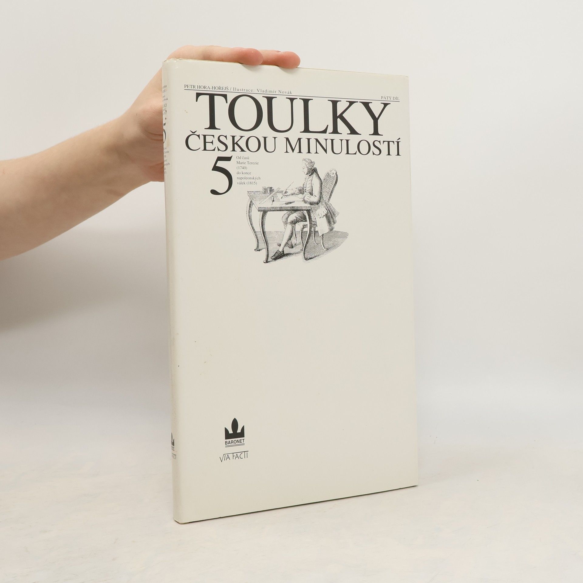 Petr Hořejš Toulky českou minulostí 5