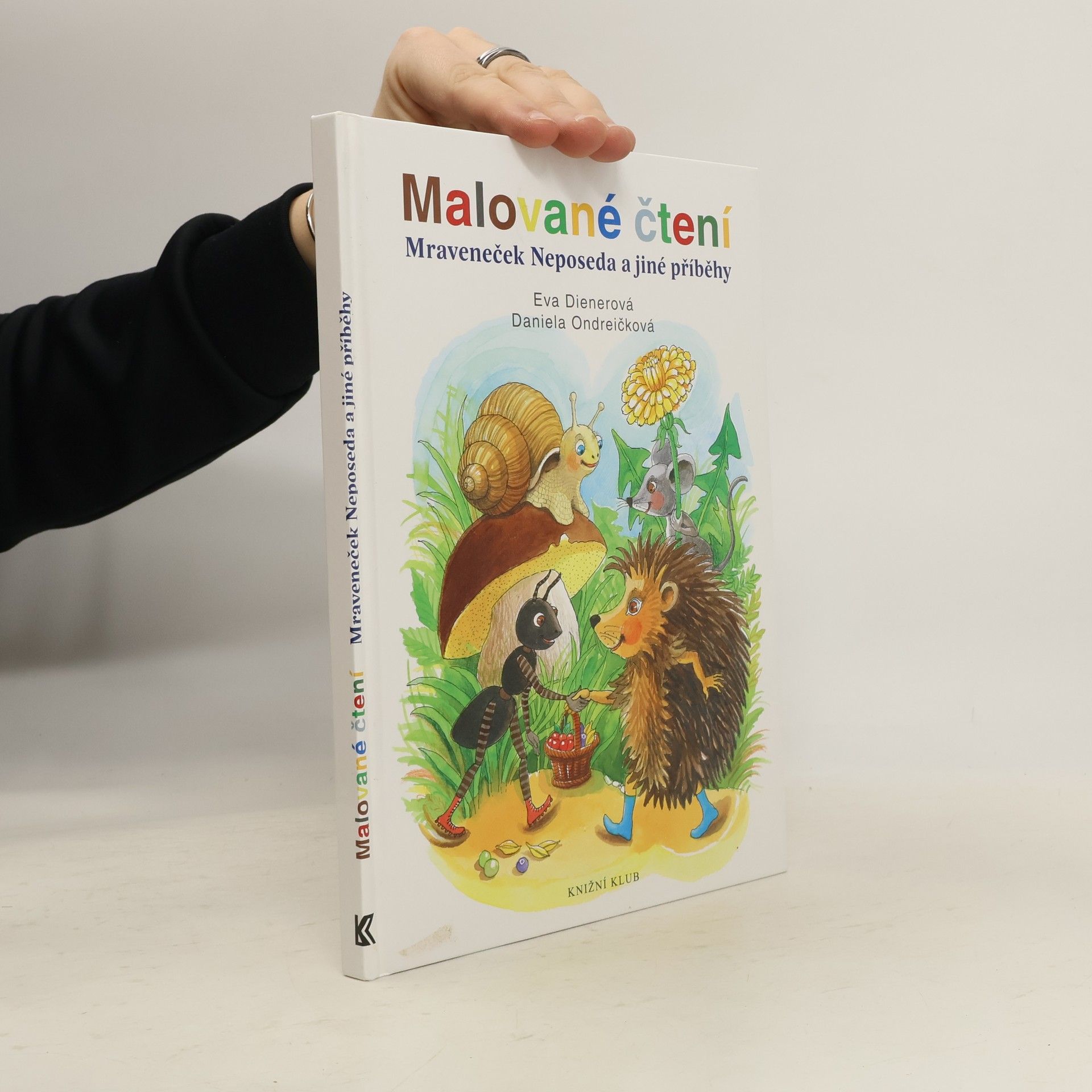 Eva Dienerová Mraveneček Neposeda a jiné příběhy. Malované čtení