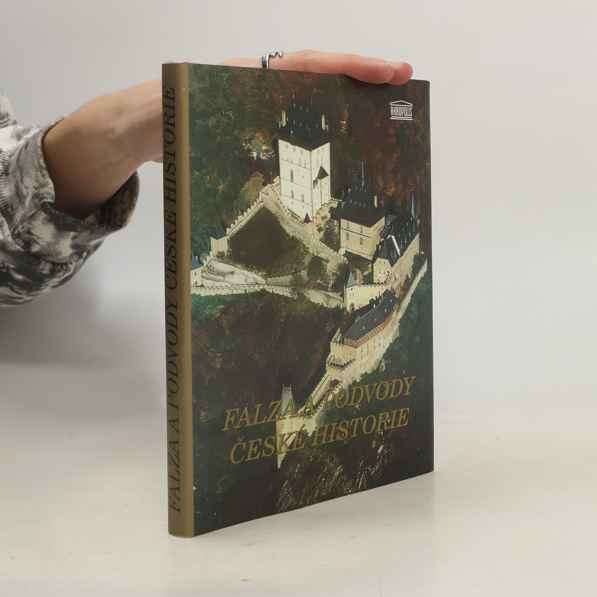 Jaroslav Čechura Falza a podvody české historie