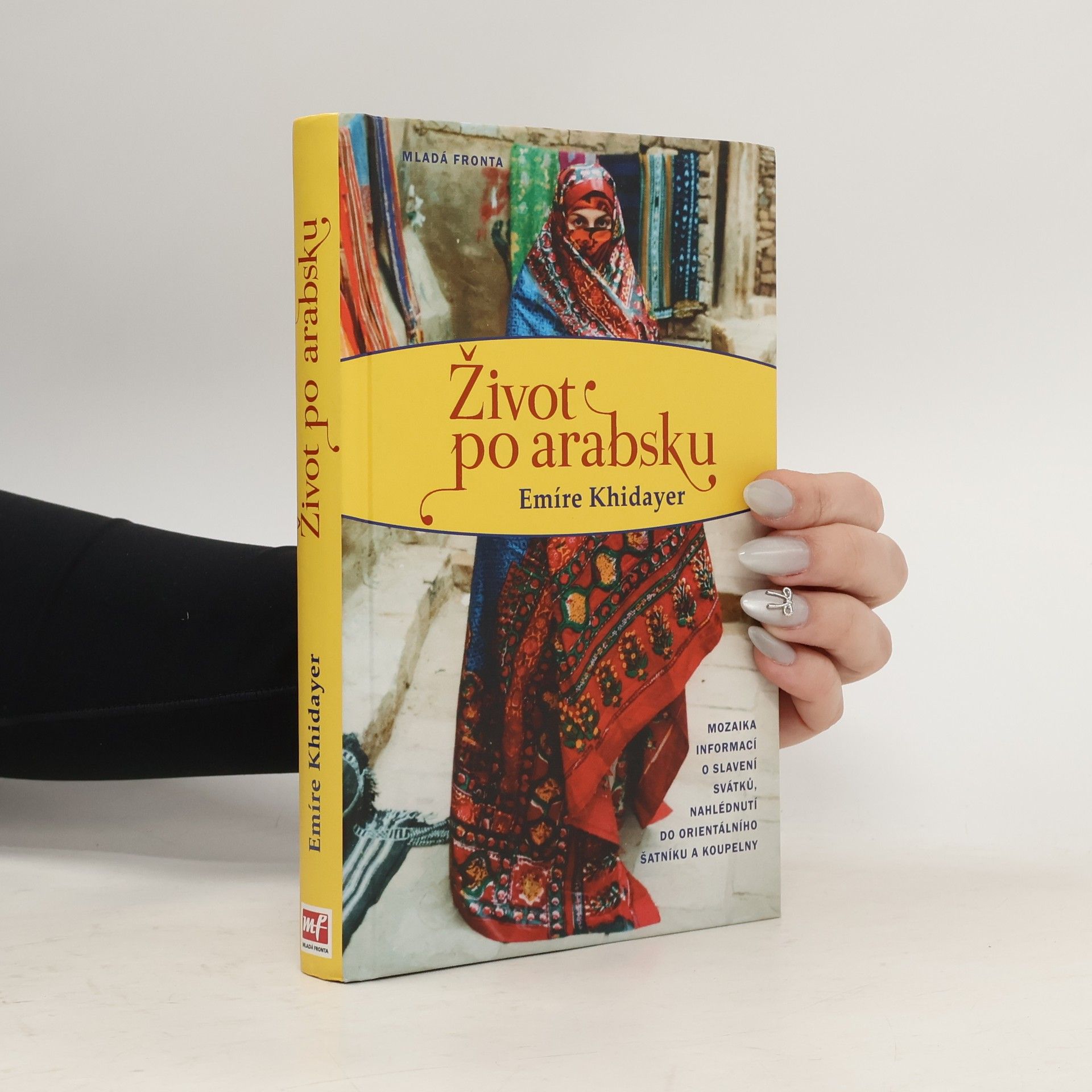 Emire Khidayer Život po arabsku