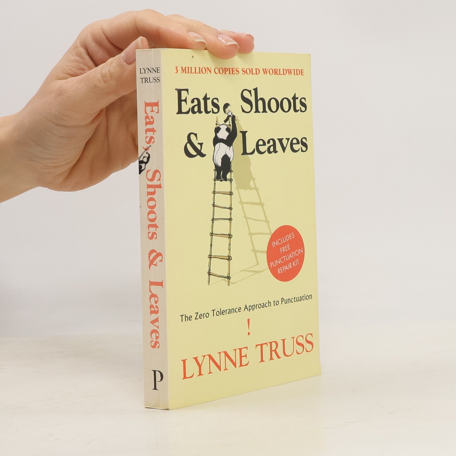 Lynne Truss Eats, shoots & leaves : the zero tolerance approach to punctuation
