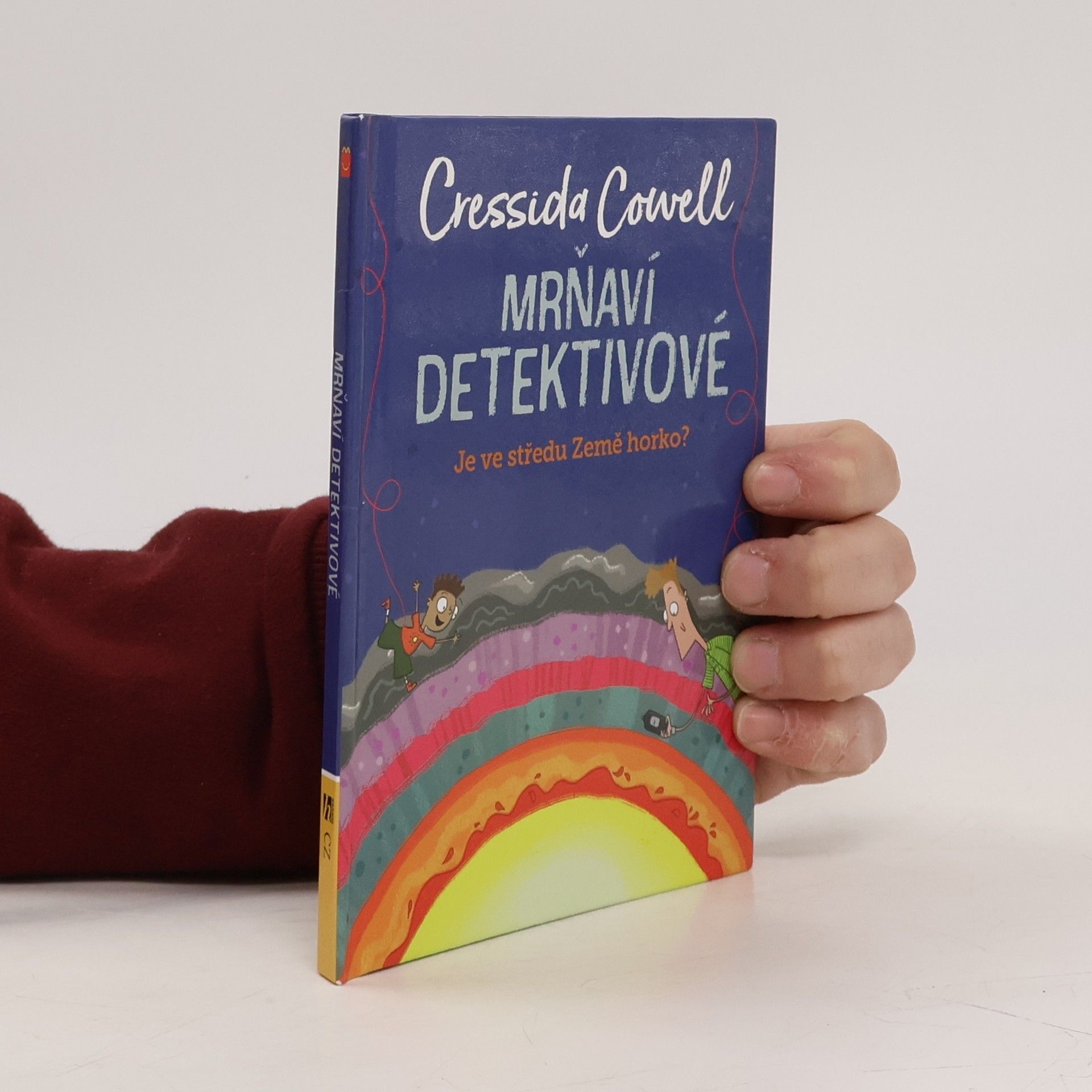 Cressida Cowell Mrňaví detektivové. Je ve středu Země horko?