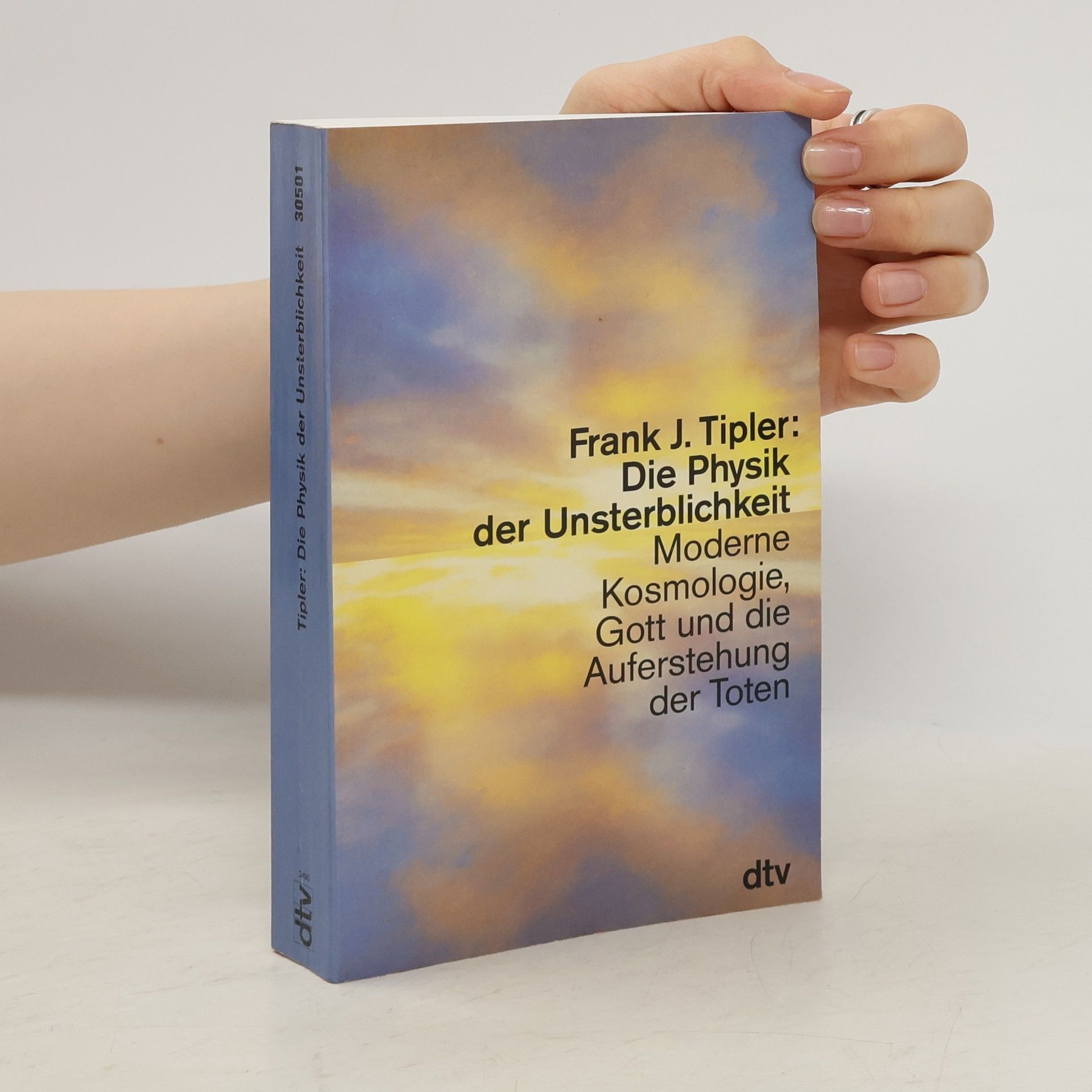 Frank J. Tipler Die Physik der Unsterblichkeit