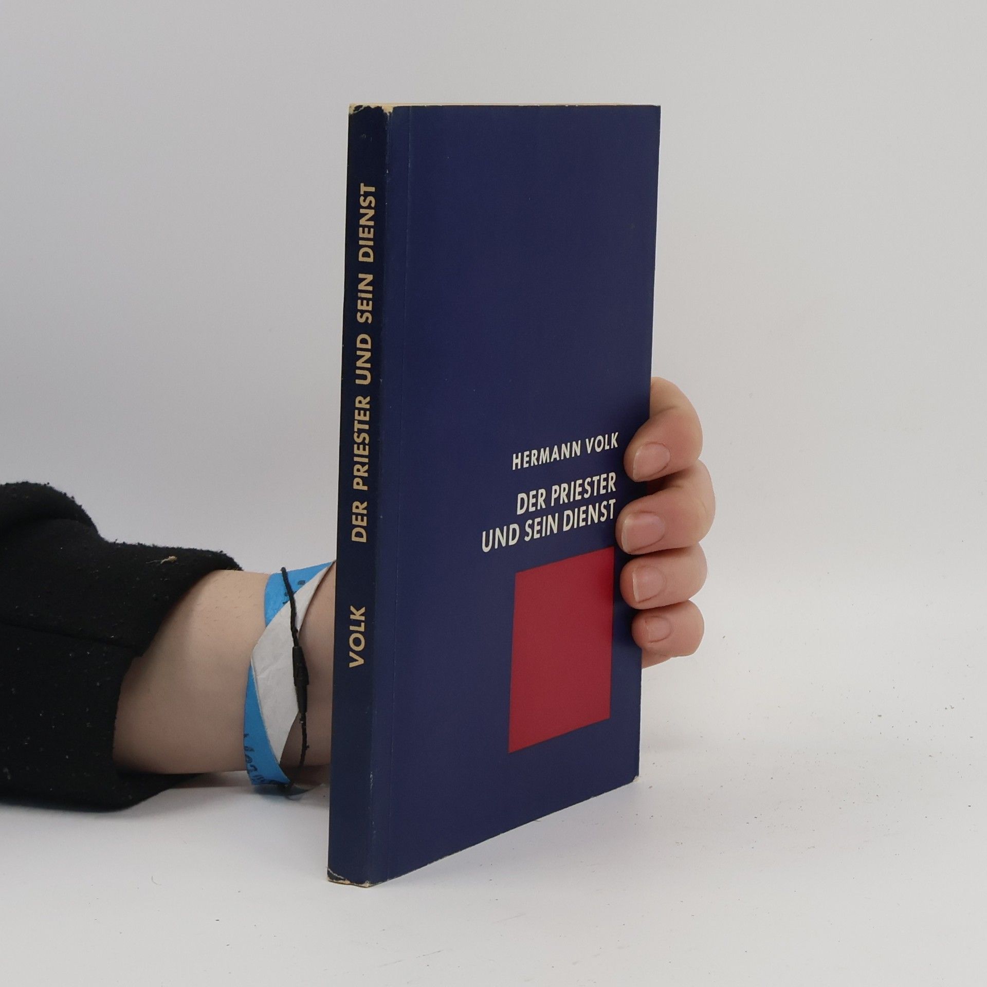 Hermann Volk Der Priester und sein Dienst