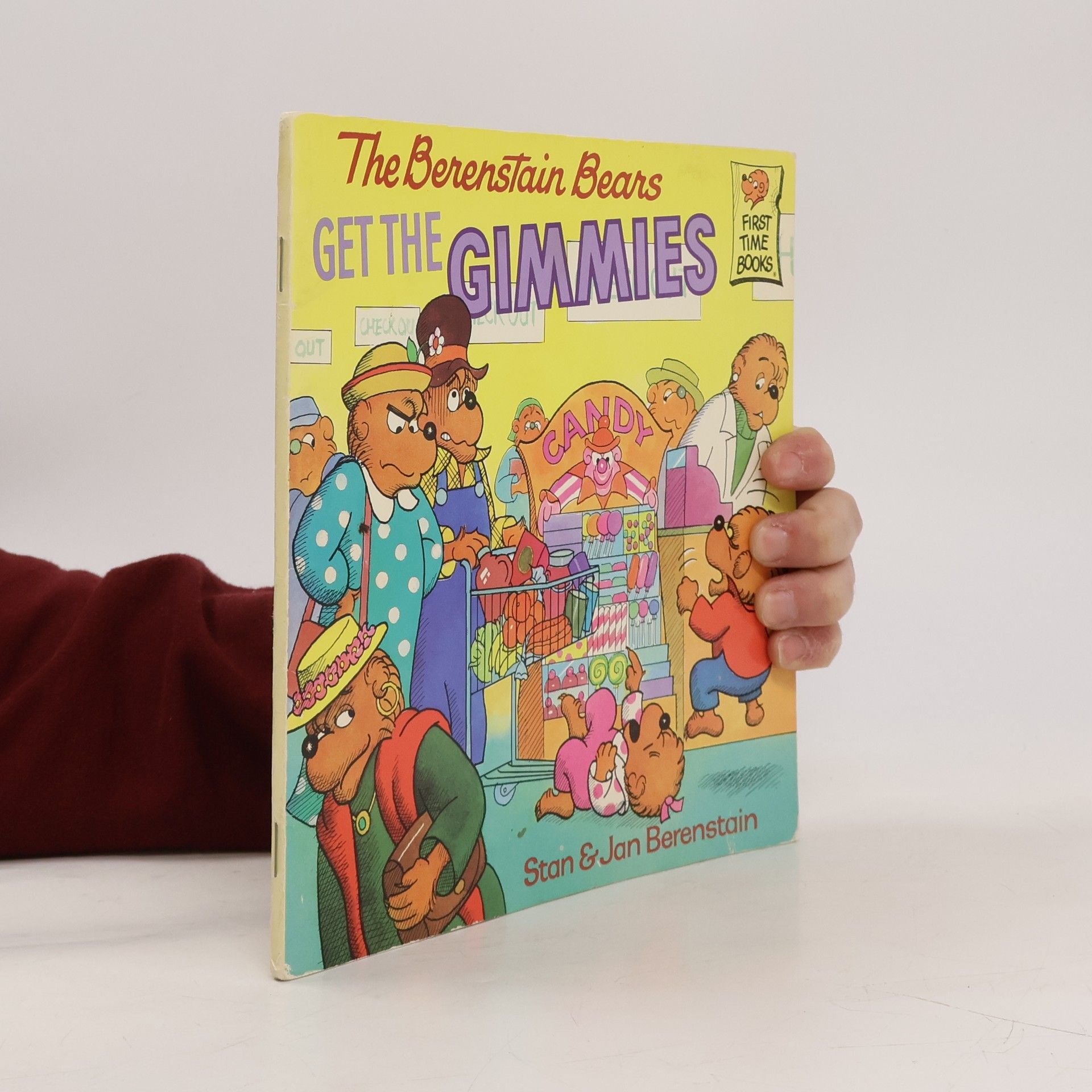 Stan Berenstain The Berenstain Bears Get the Gimmies