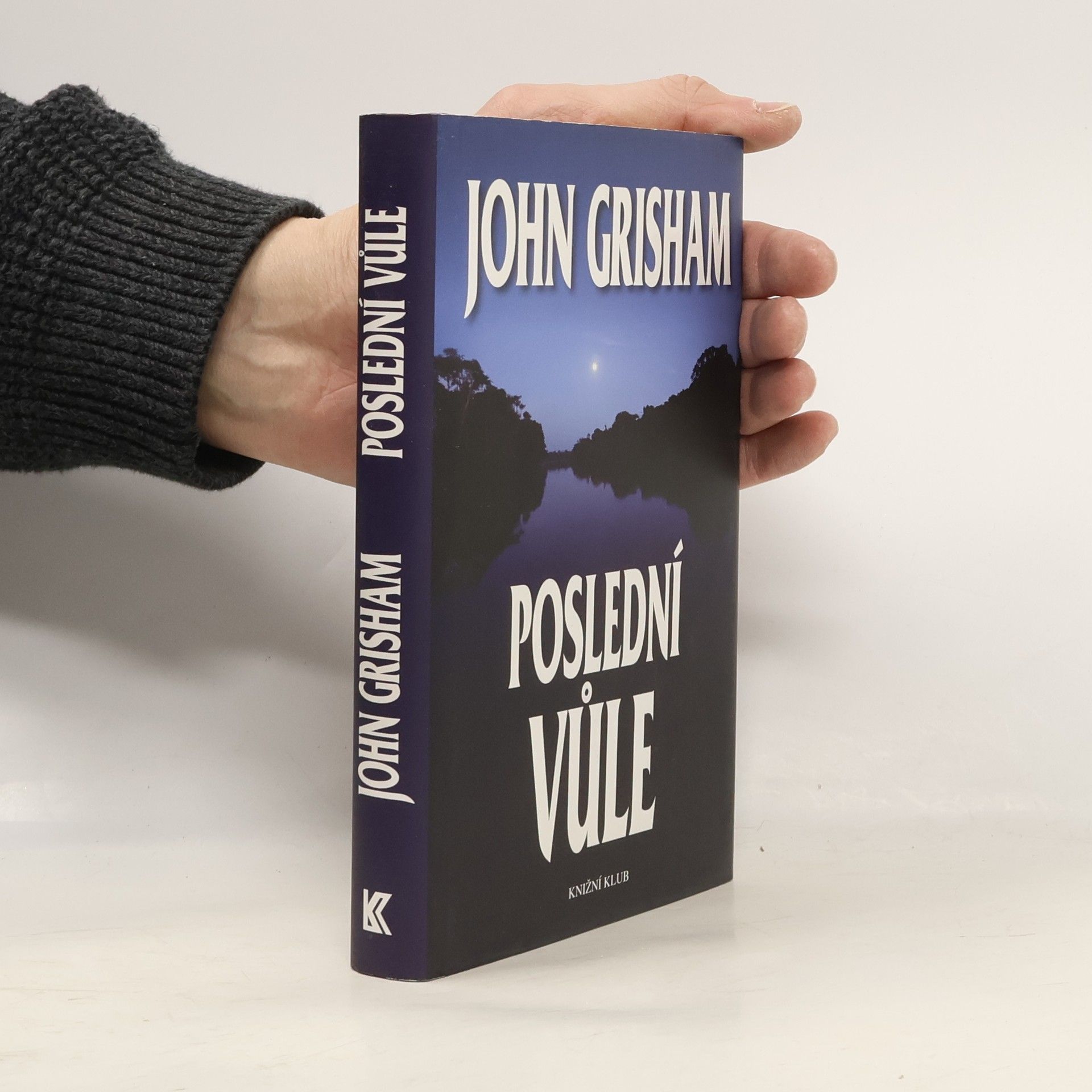 John Grisham Poslední vůle