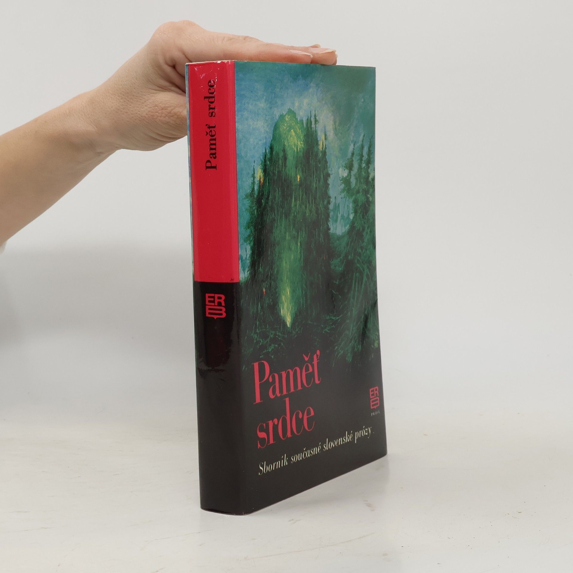 Various authors Paměť srdce. Sborník současné slovenské prózy