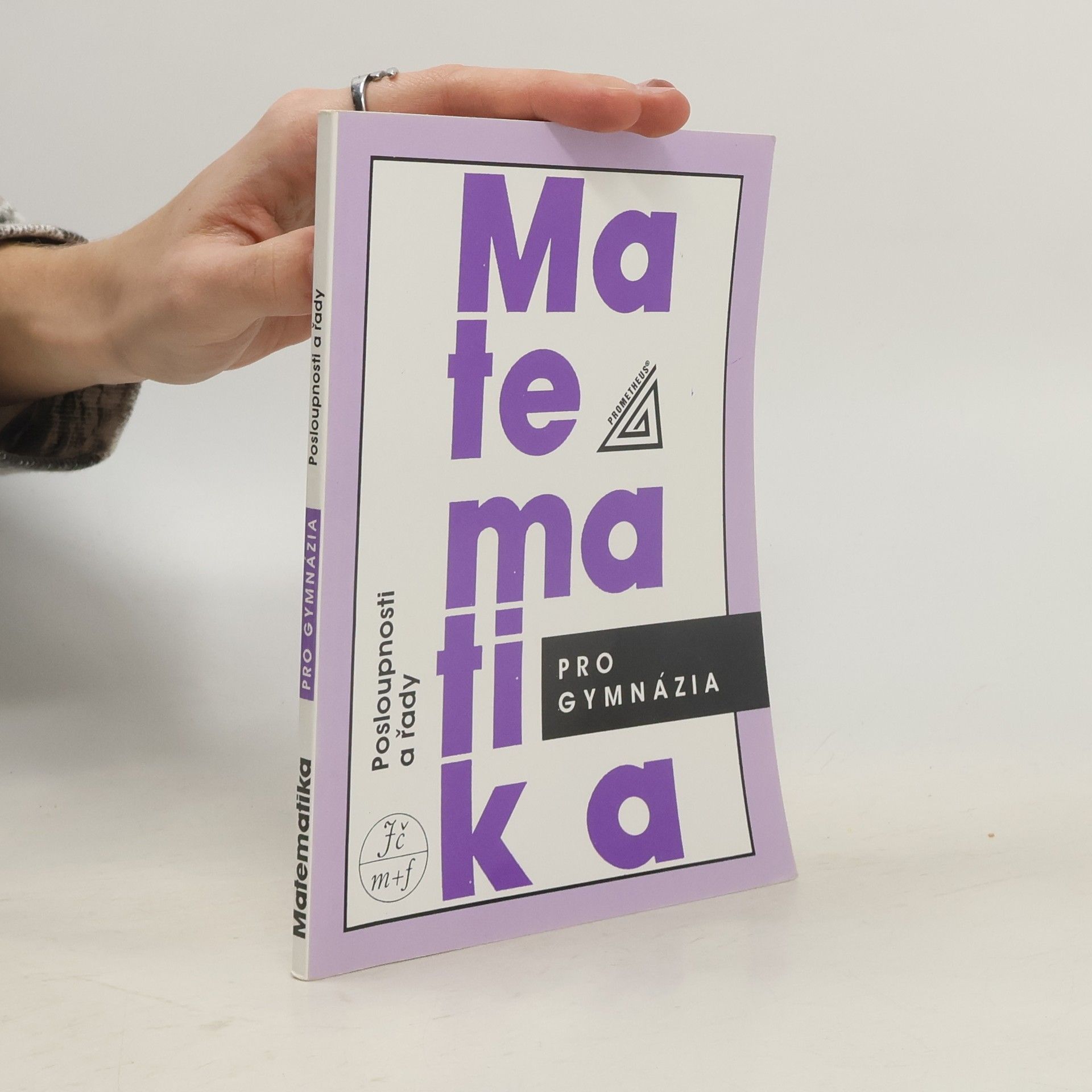 Oldřich Odvárko Matematika pro gymnázia. Posloupnosti a řady