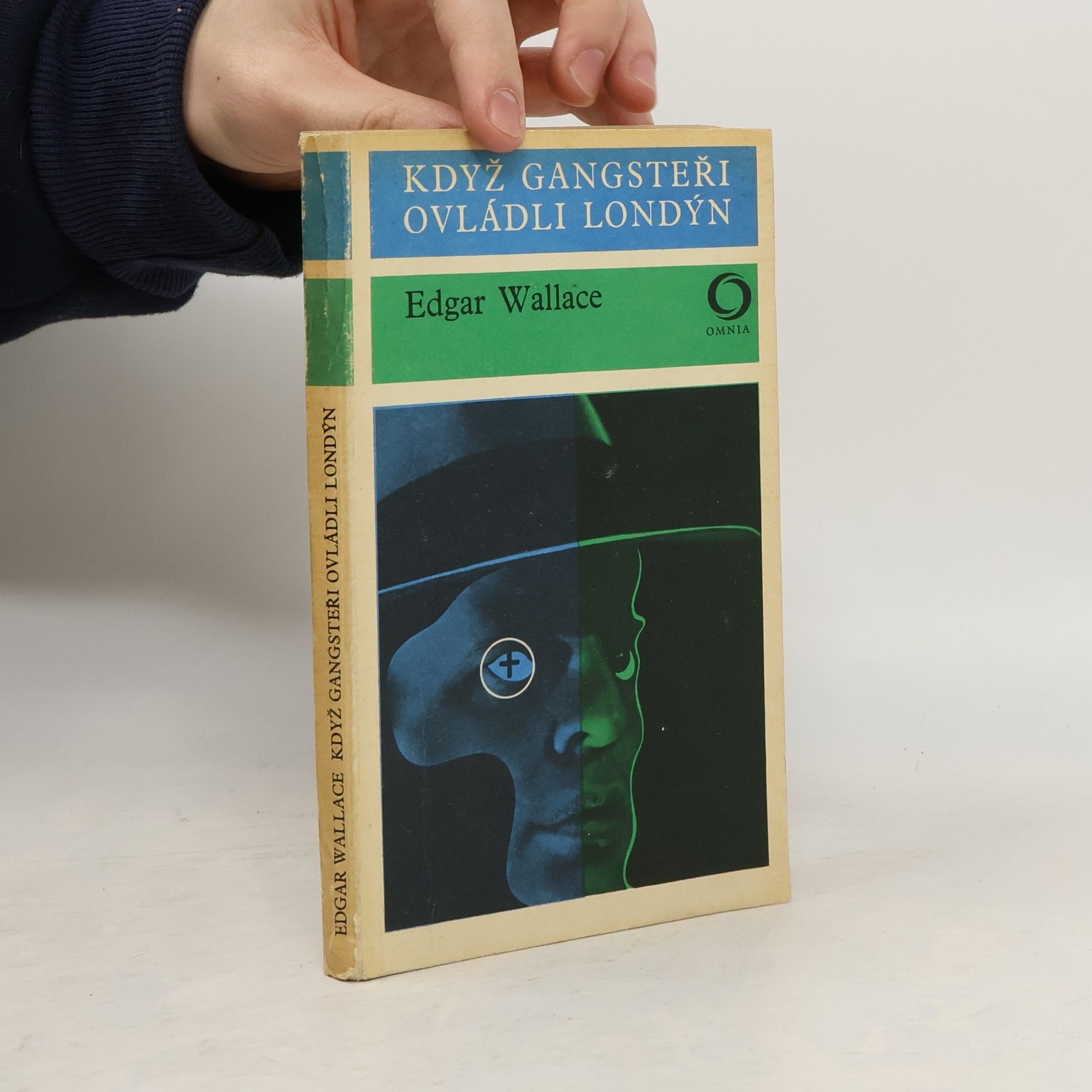 Edgar Wallace Když gangsteři ovládli Londýn