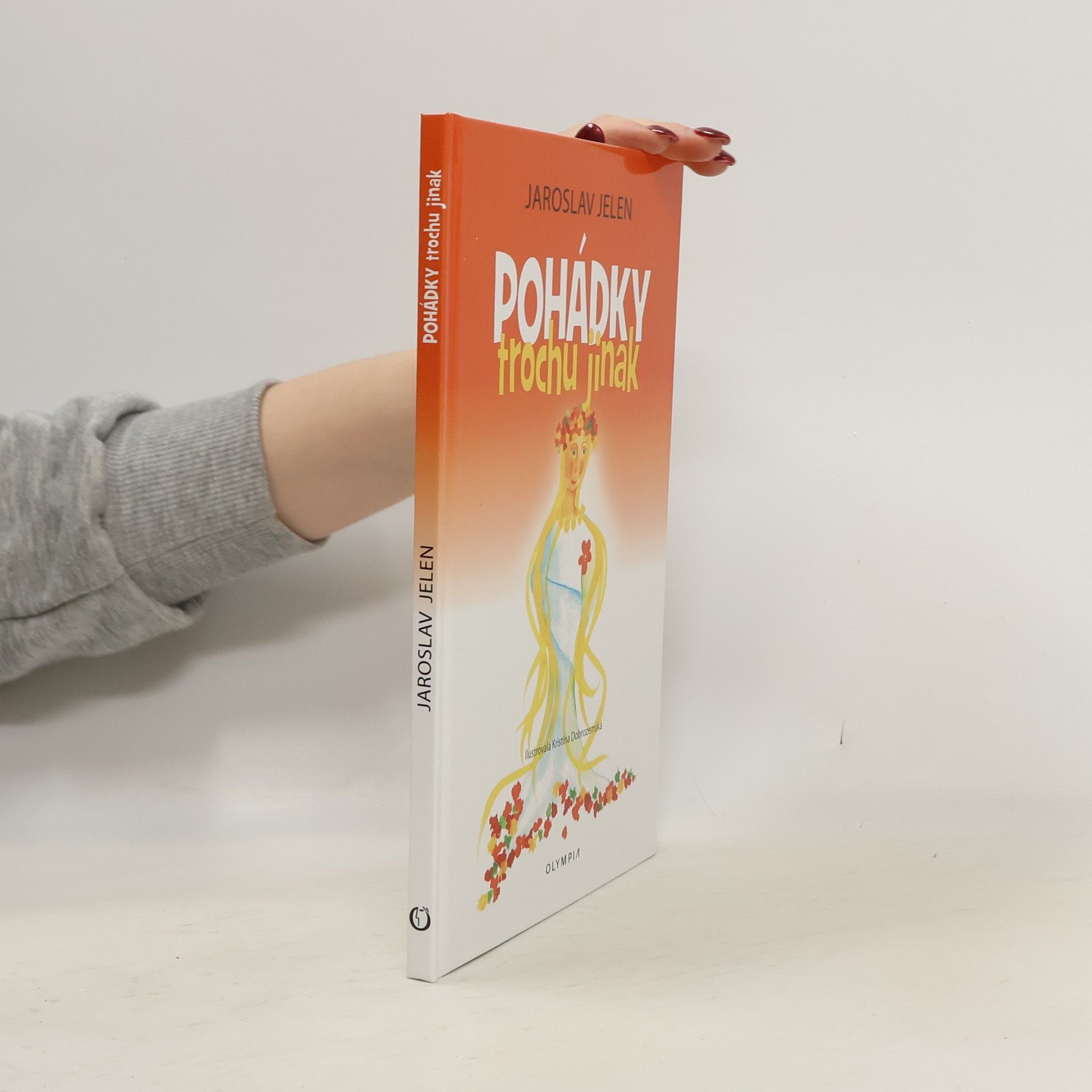 Jaroslav Jelen Pohádky trochu jinak