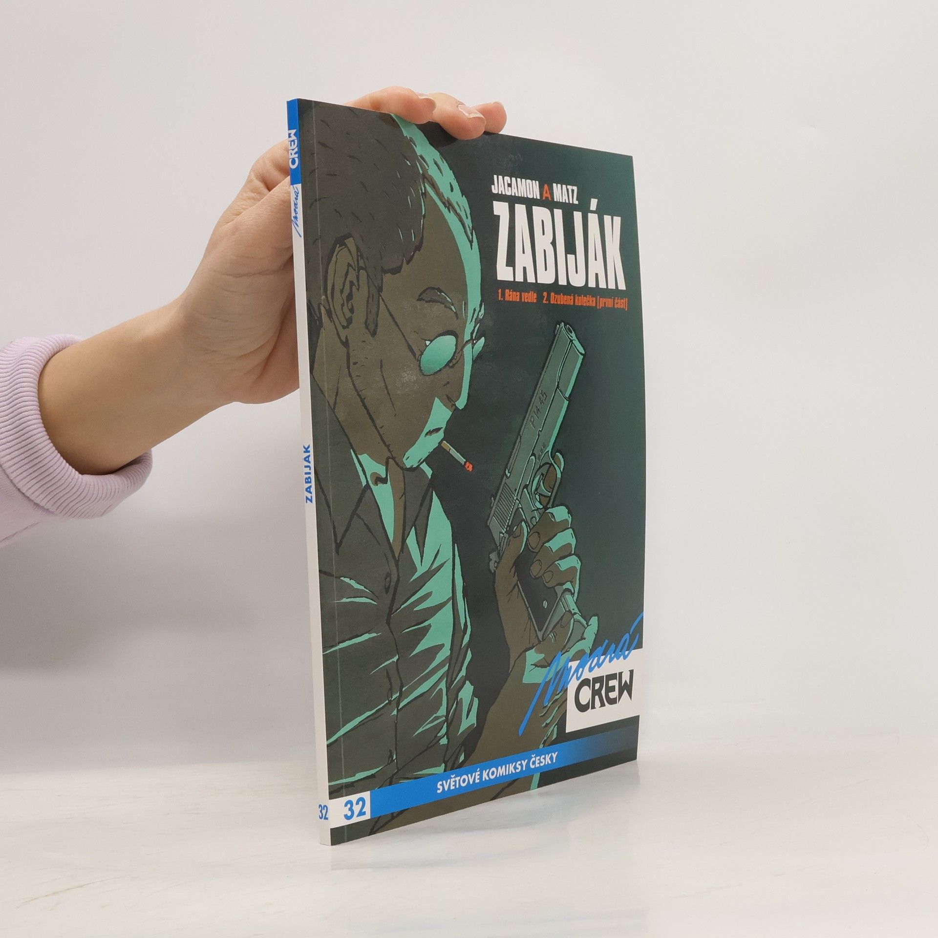 Karla Korteová Zabiják 1: Rána vedle a Ozubená kolečka (první část)