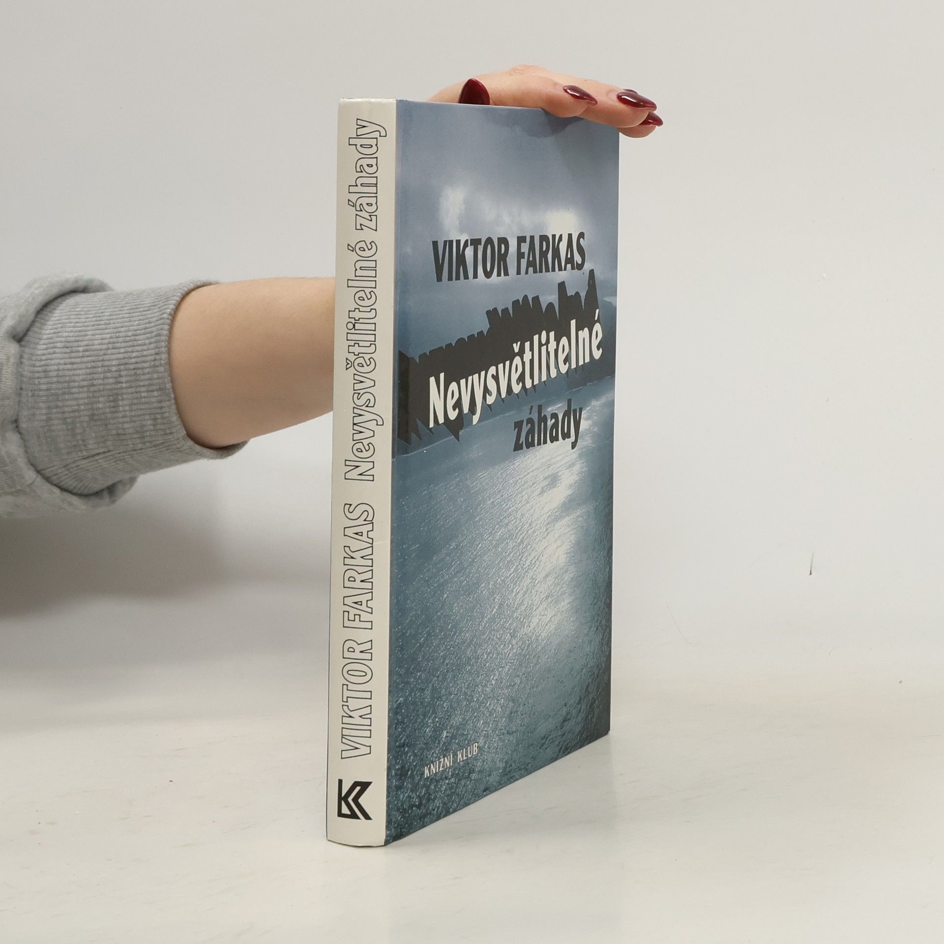 Viktor Farkas Nevysvětlitelné záhady