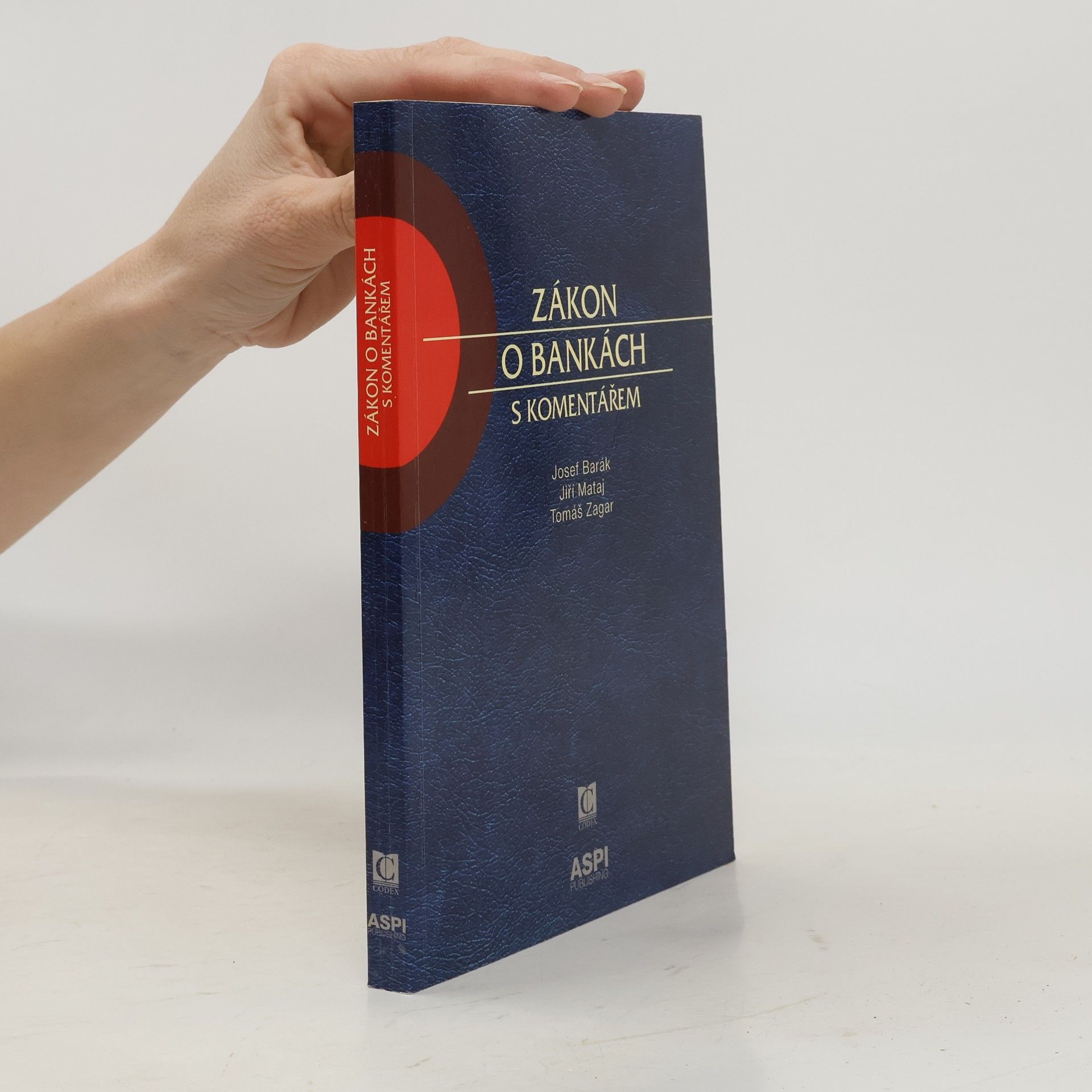Josef Barák Zákon o bankách s komentářem