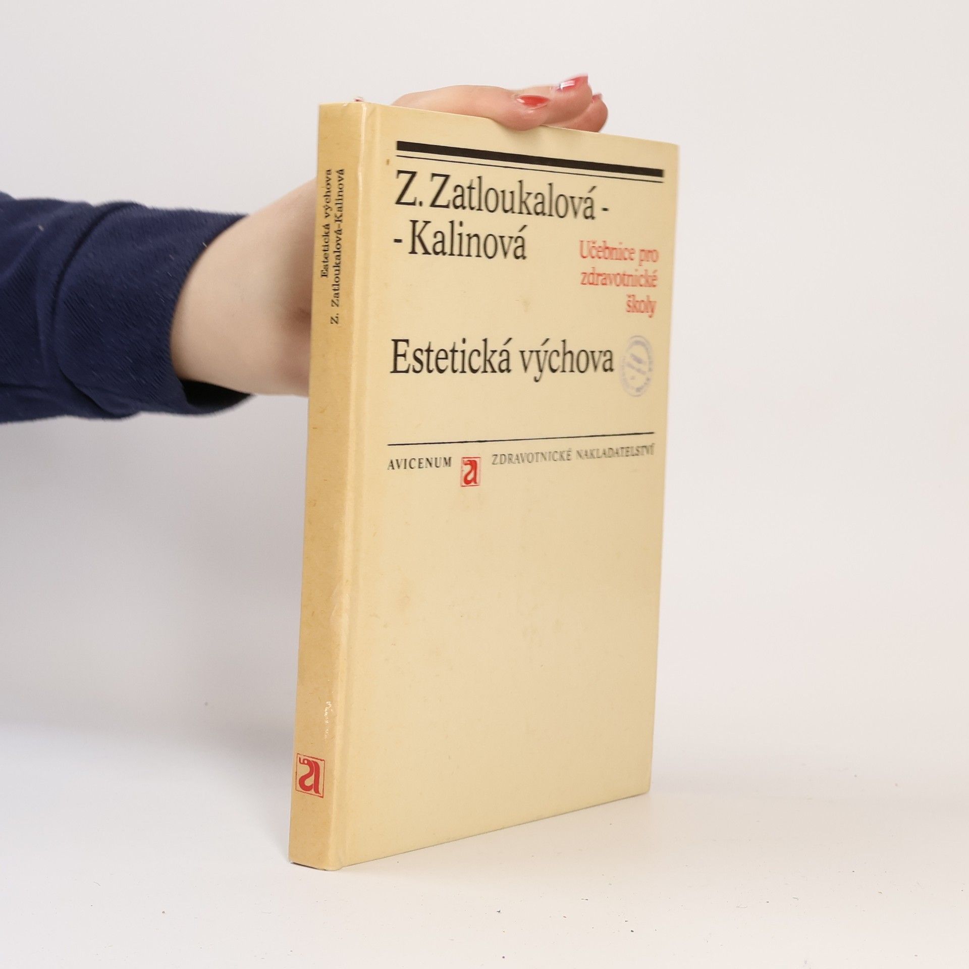 Zdeňka Zatloukalová Kalinová Estetická výchova