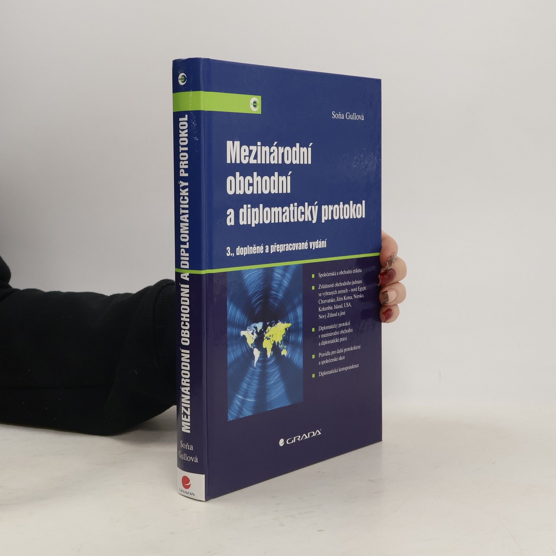 Soňa Gullová Mezinárodní obchodní a diplomatický protokol