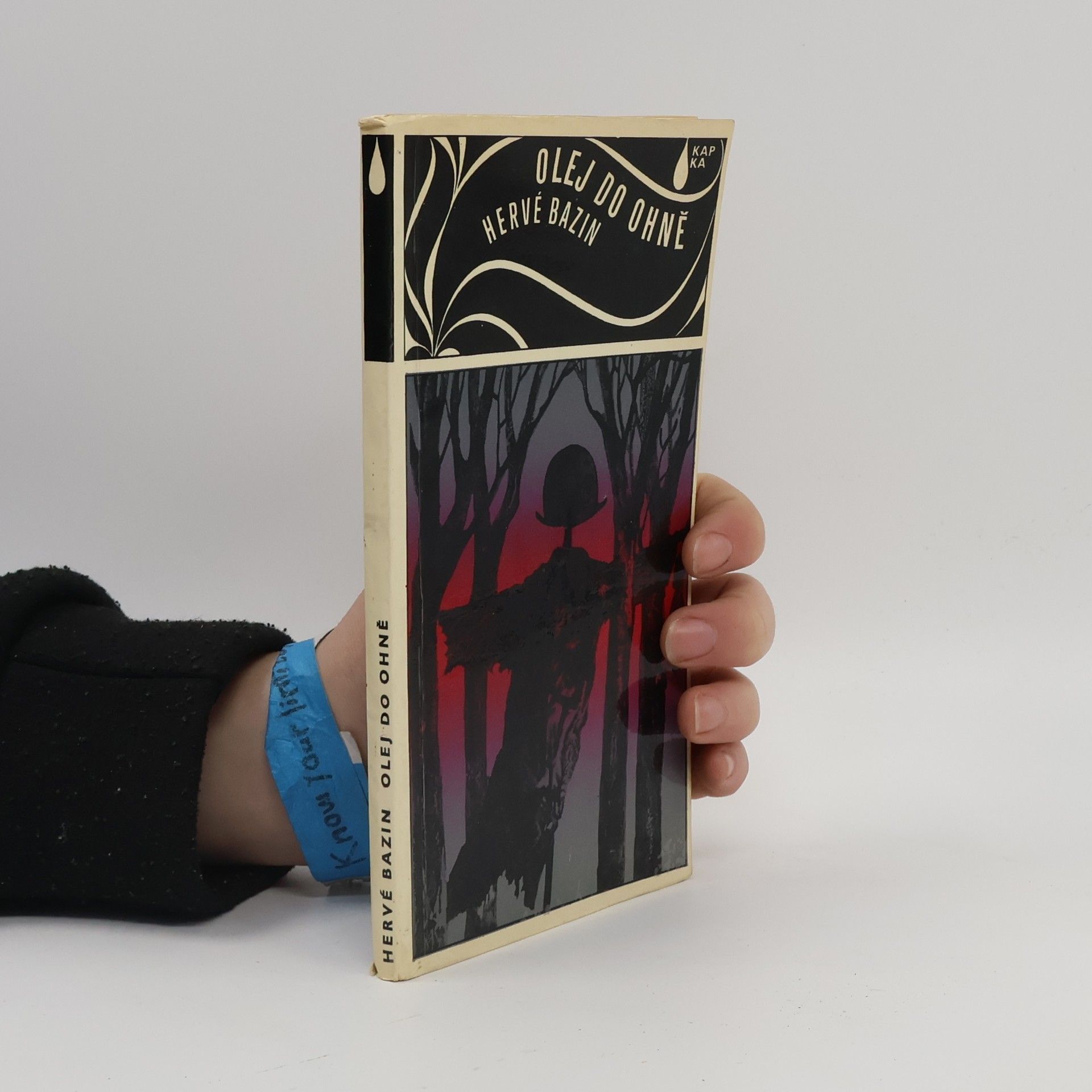 Hervé Bazin Olej do ohně