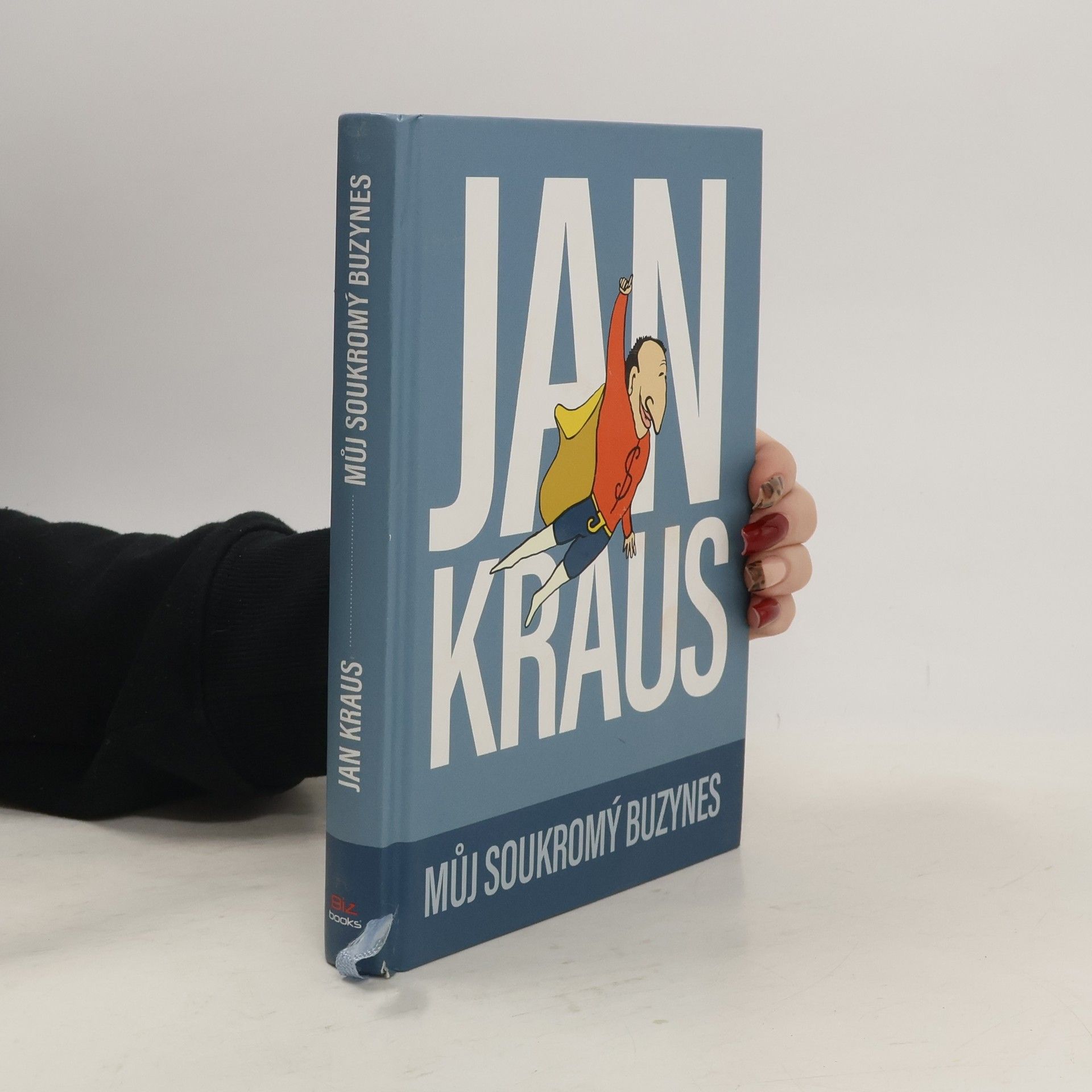 Jan Kraus Můj soukromý buzynes