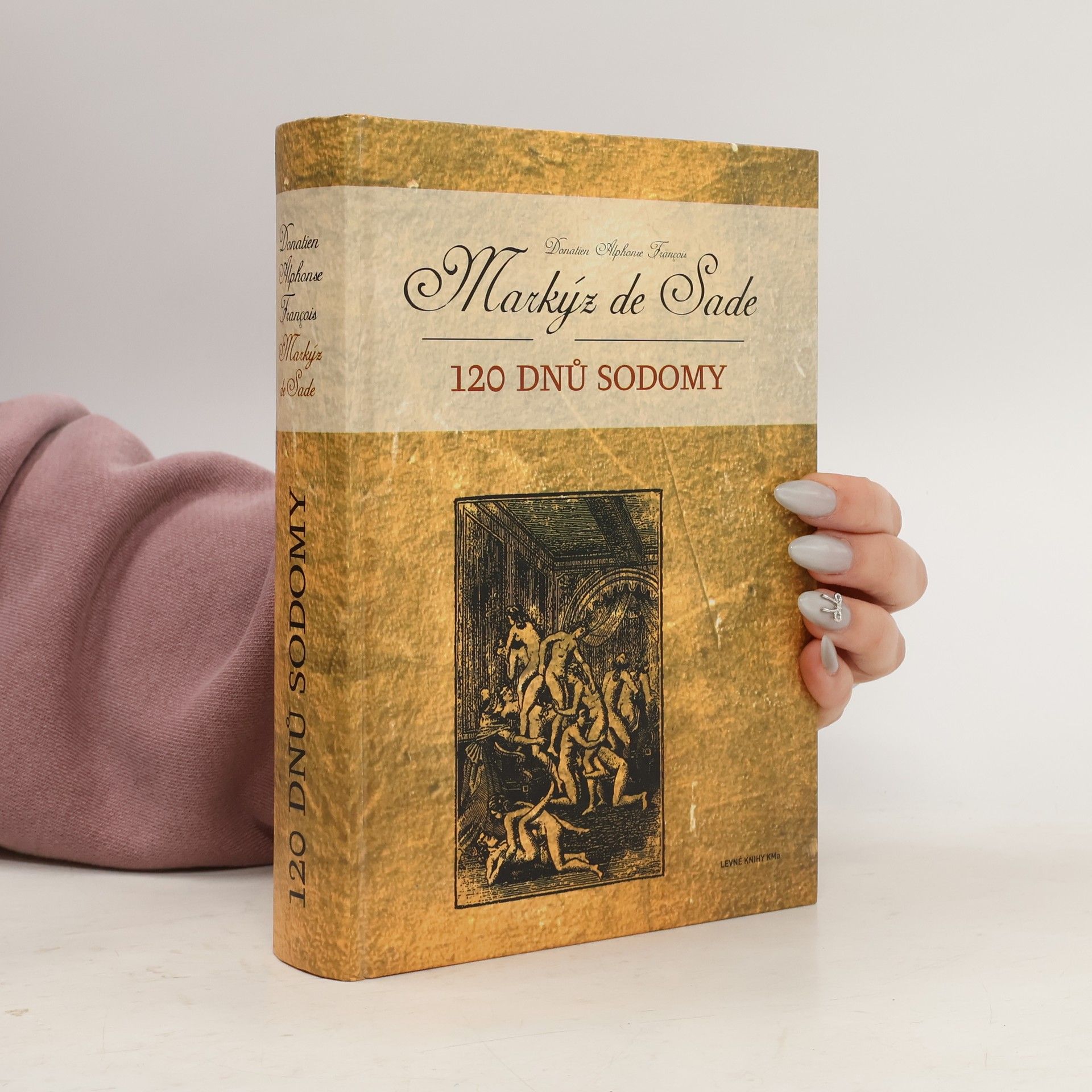 Donatien Alphonse François de Sade 120 dnů Sodomy