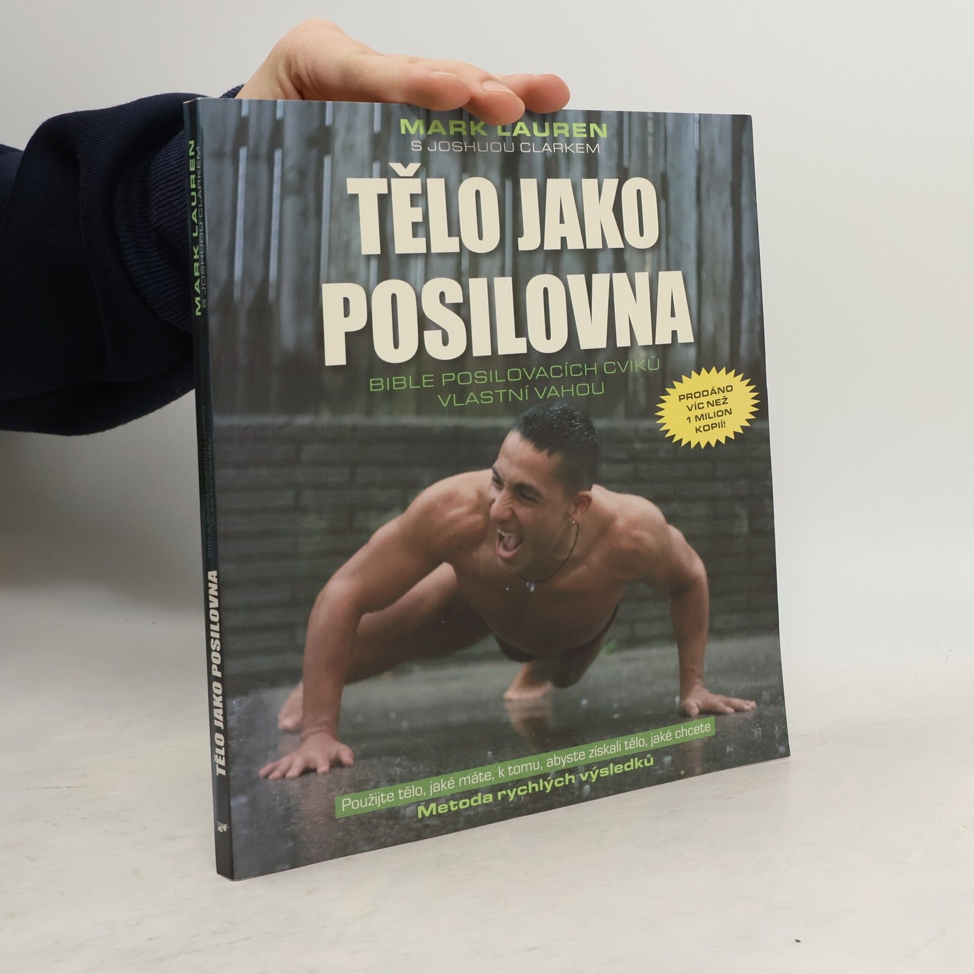 Mark Lauen Tělo jako posilovna. Bible posilovacích cviků vlastní vahou
