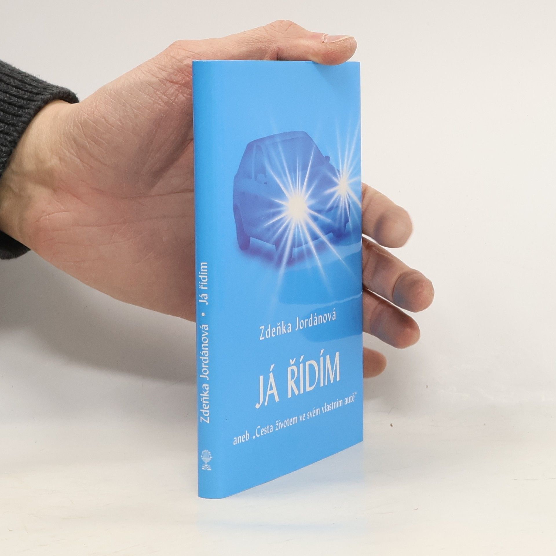 Zdeňka Jordánová Já řídím, aneb, "Cesta životem ve svém vlastním autě"