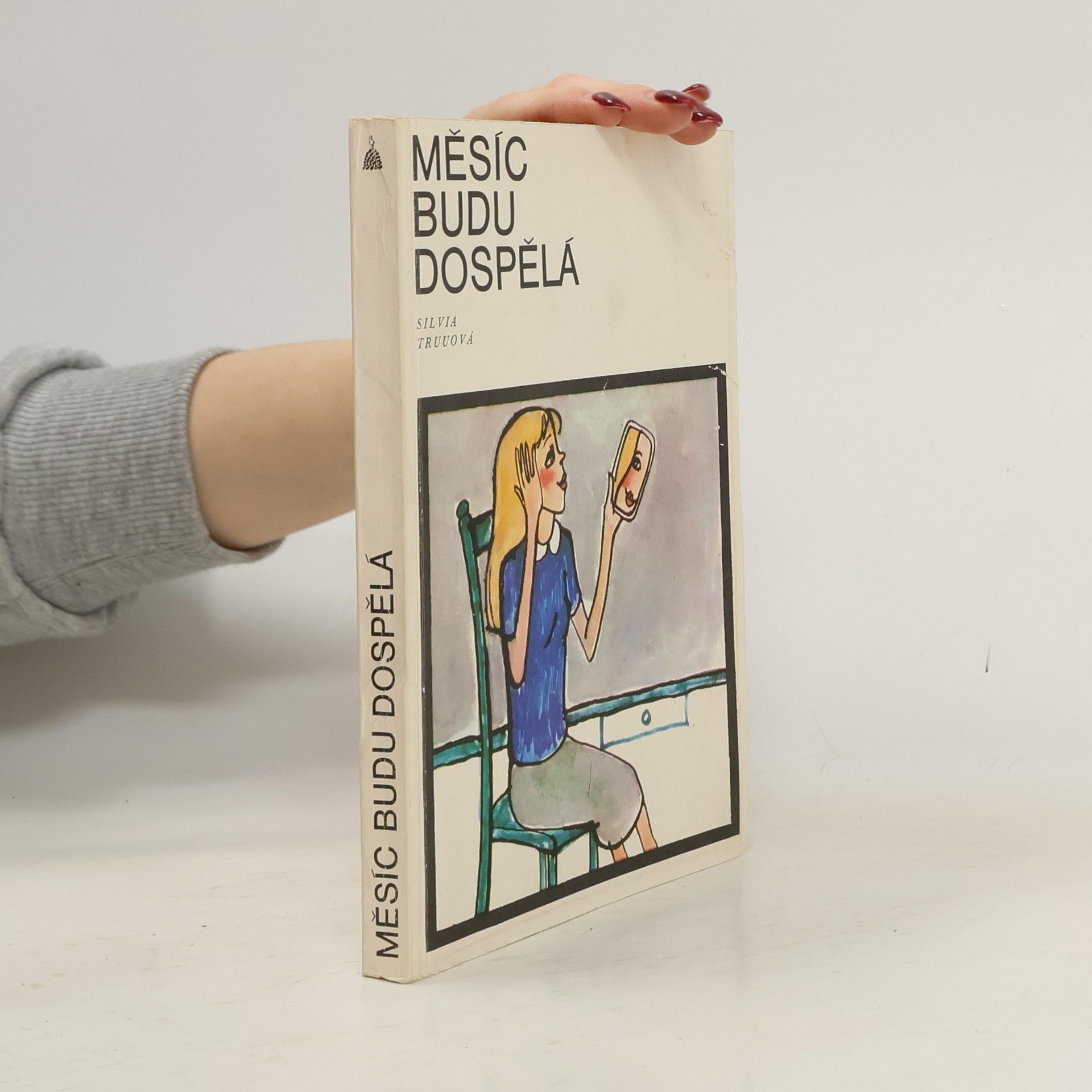 Silvia Truu Měsíc budu dospělá