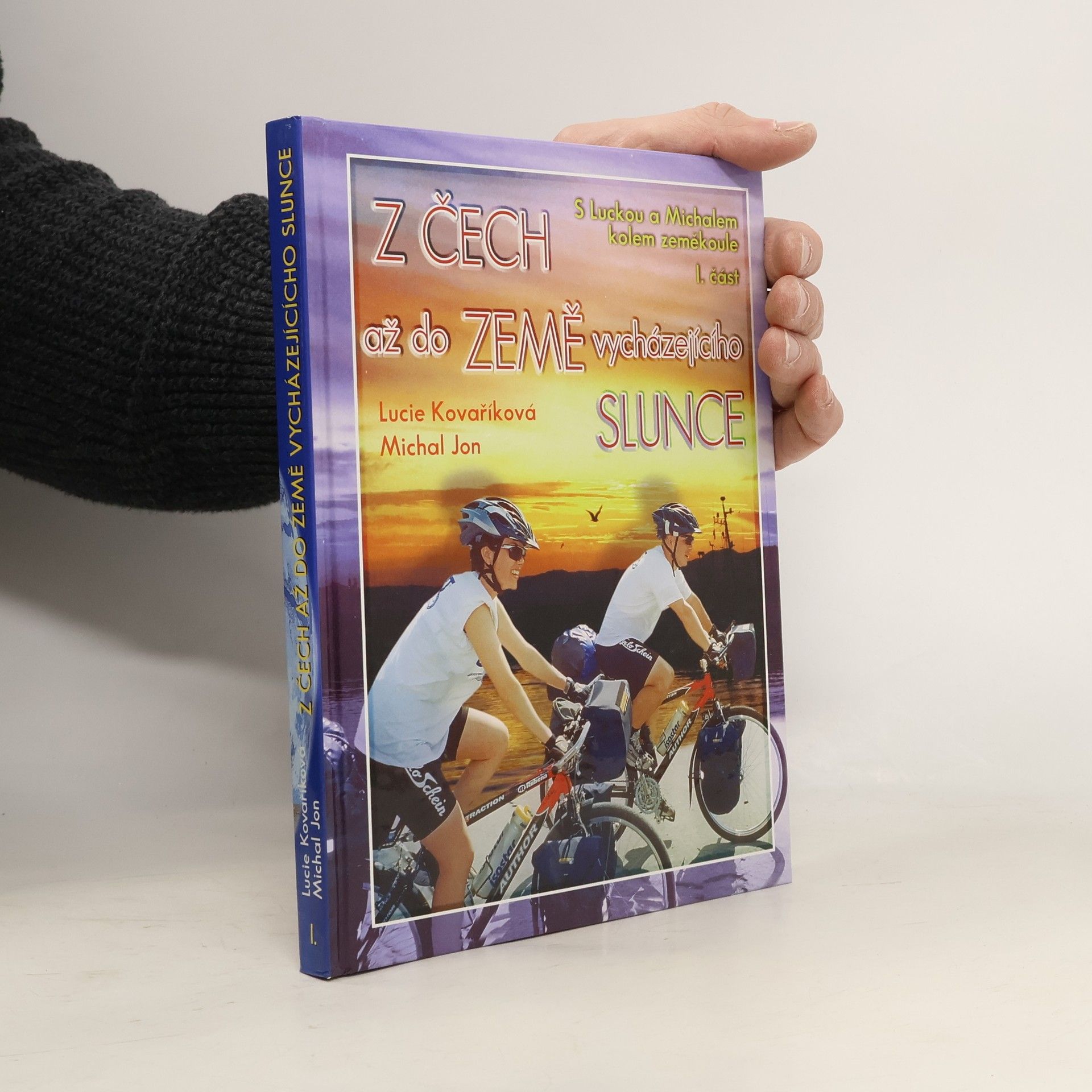 Lucie Kovaříková Z Čech až do Země vycházejícího Slunce