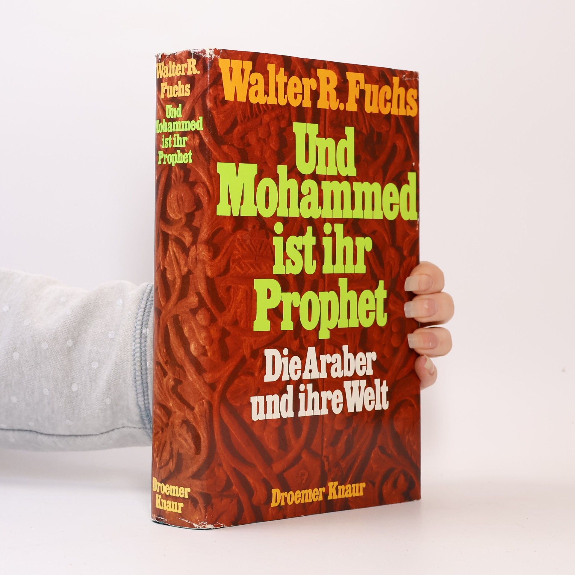 Walter Robert Fuchs Und Mohammed ist ihr Prophet