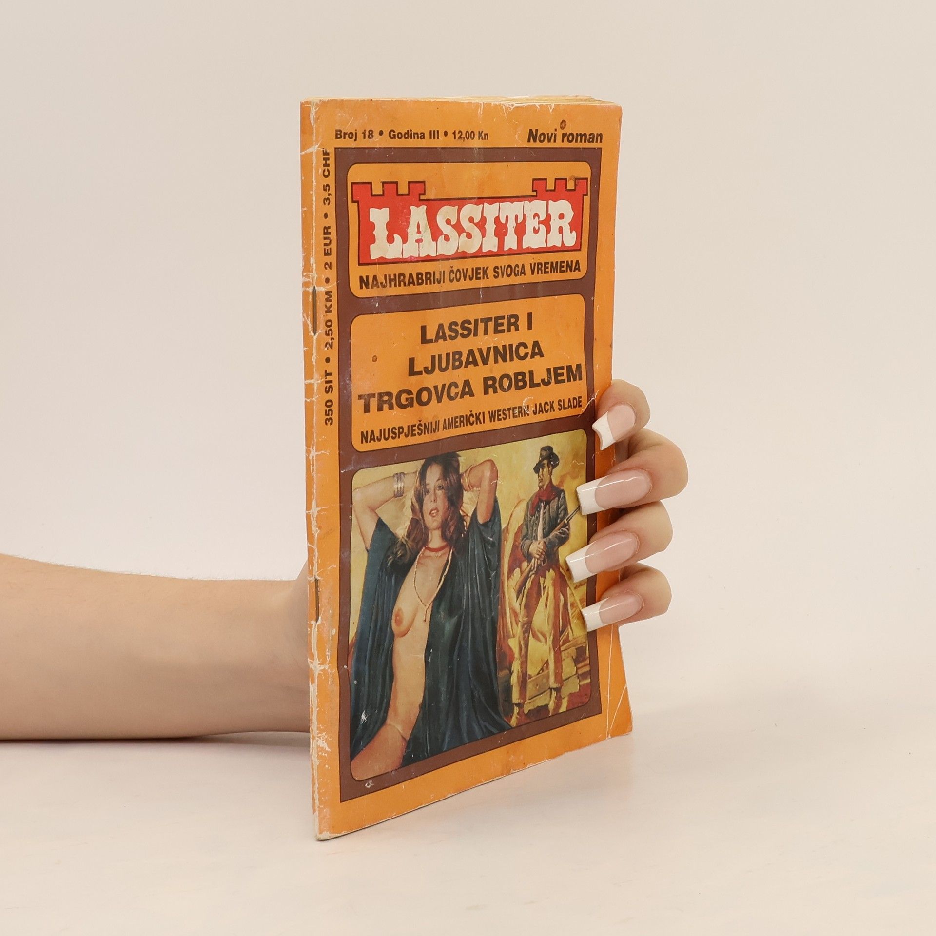 Jack Slade Lassiter I. Ljubavnica trgovca robljem