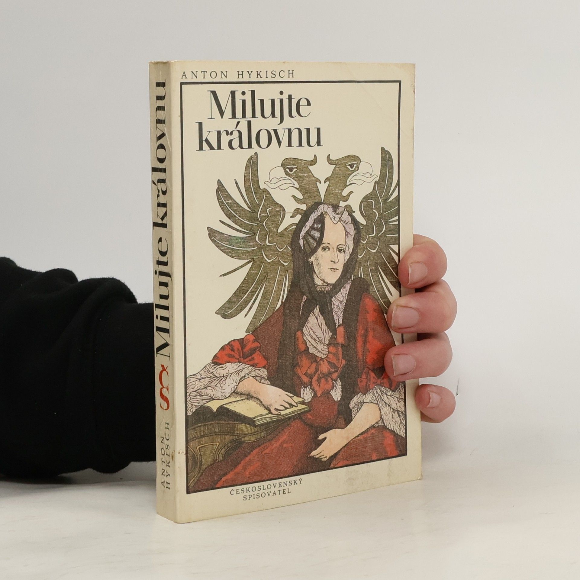 Anton Hykisch Milujte královnu