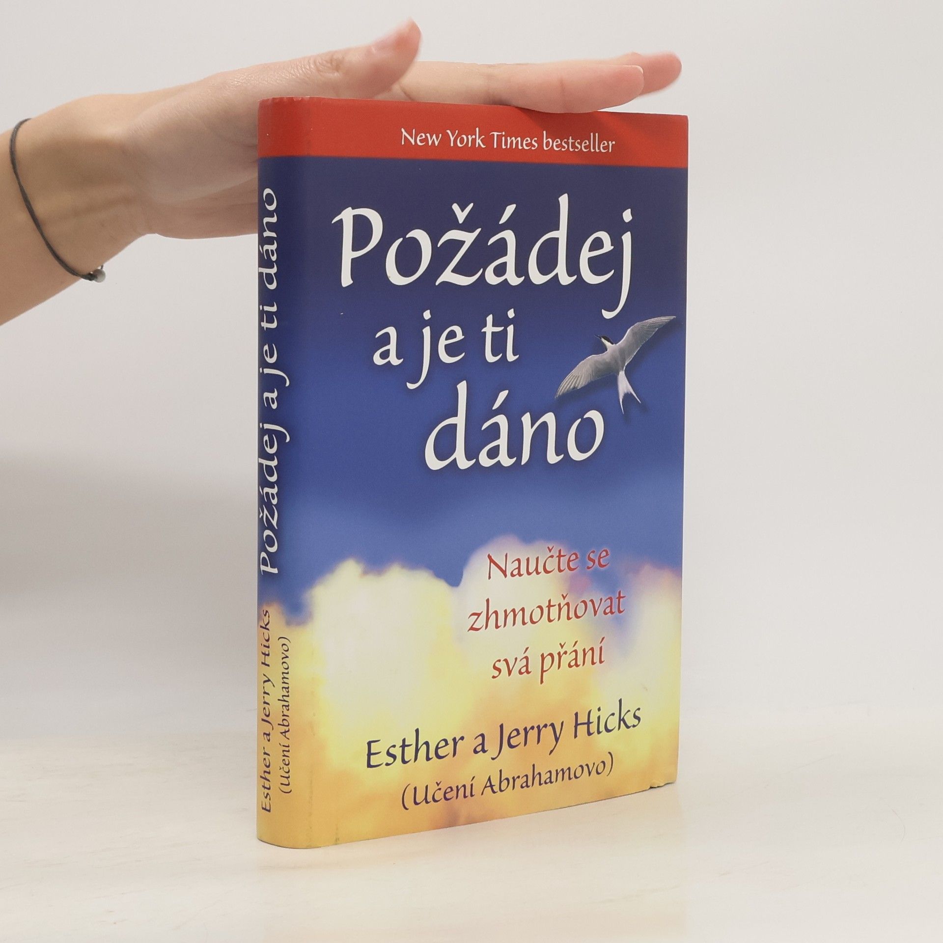 Esther Hicks Požádej a je ti dáno
