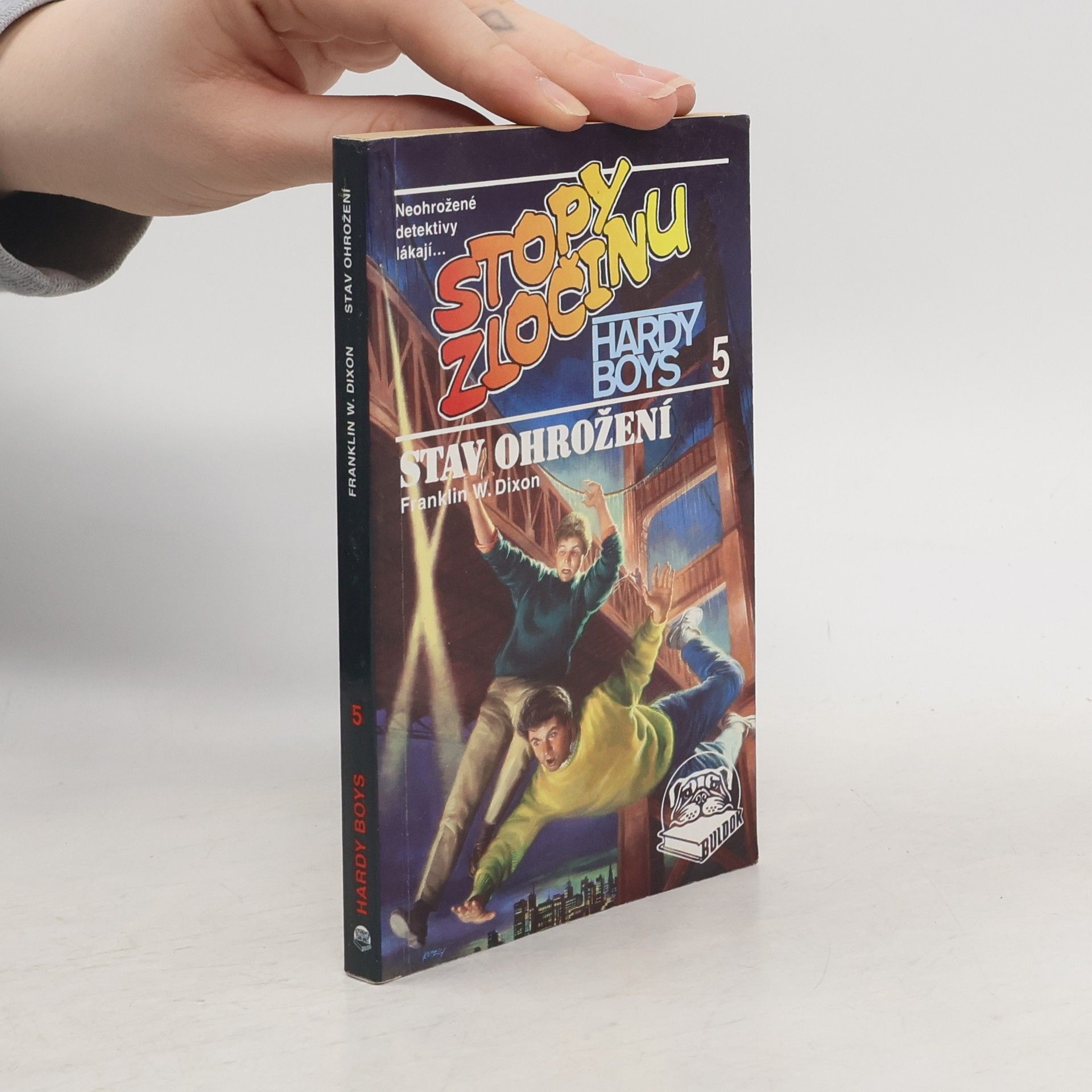 Franklin W. Dixon Stav ohrožení. Stopy zločinu 5