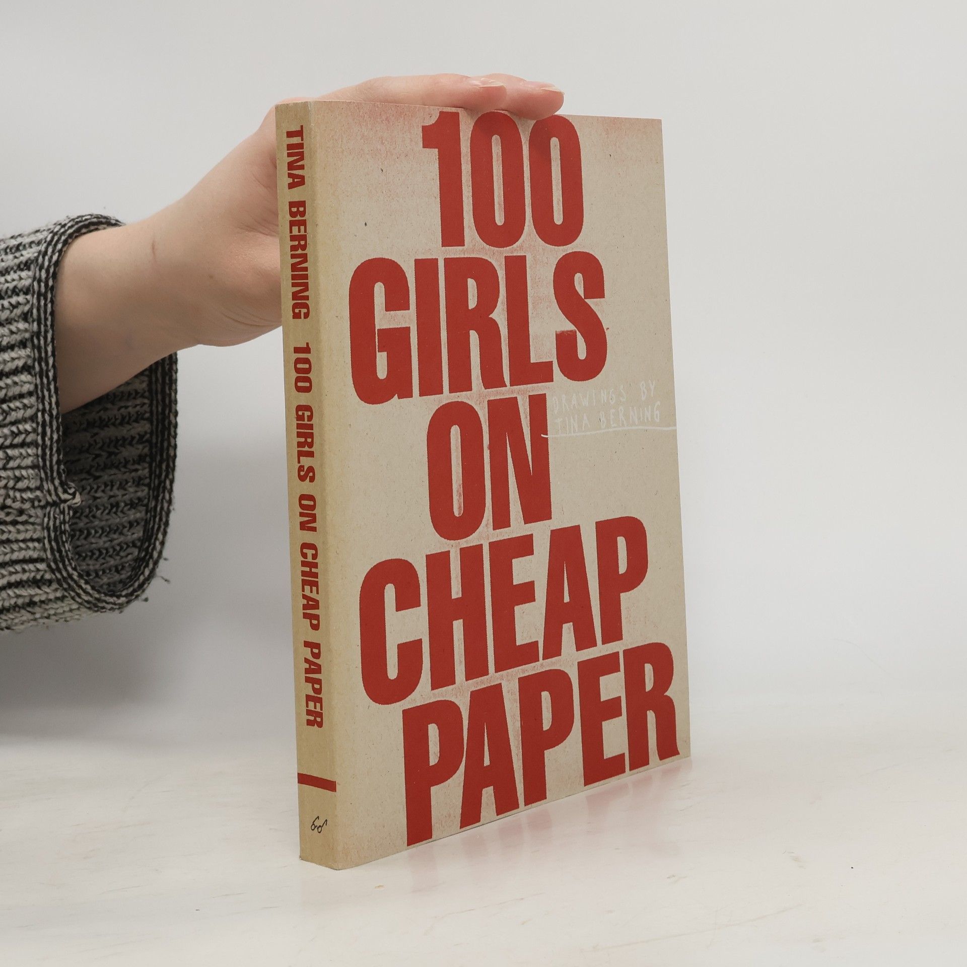 Tina Berning 100 Girls on Cheap Paper