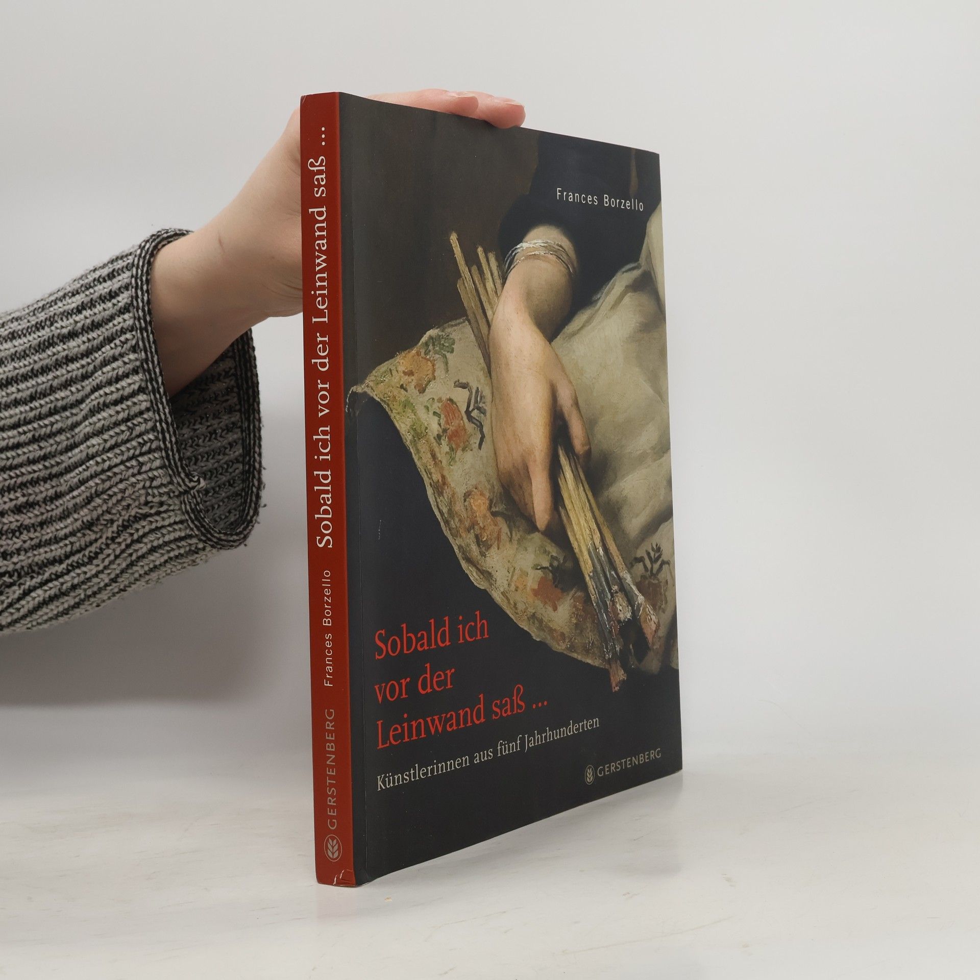 Sobald ich vor der Leinwand saß ...