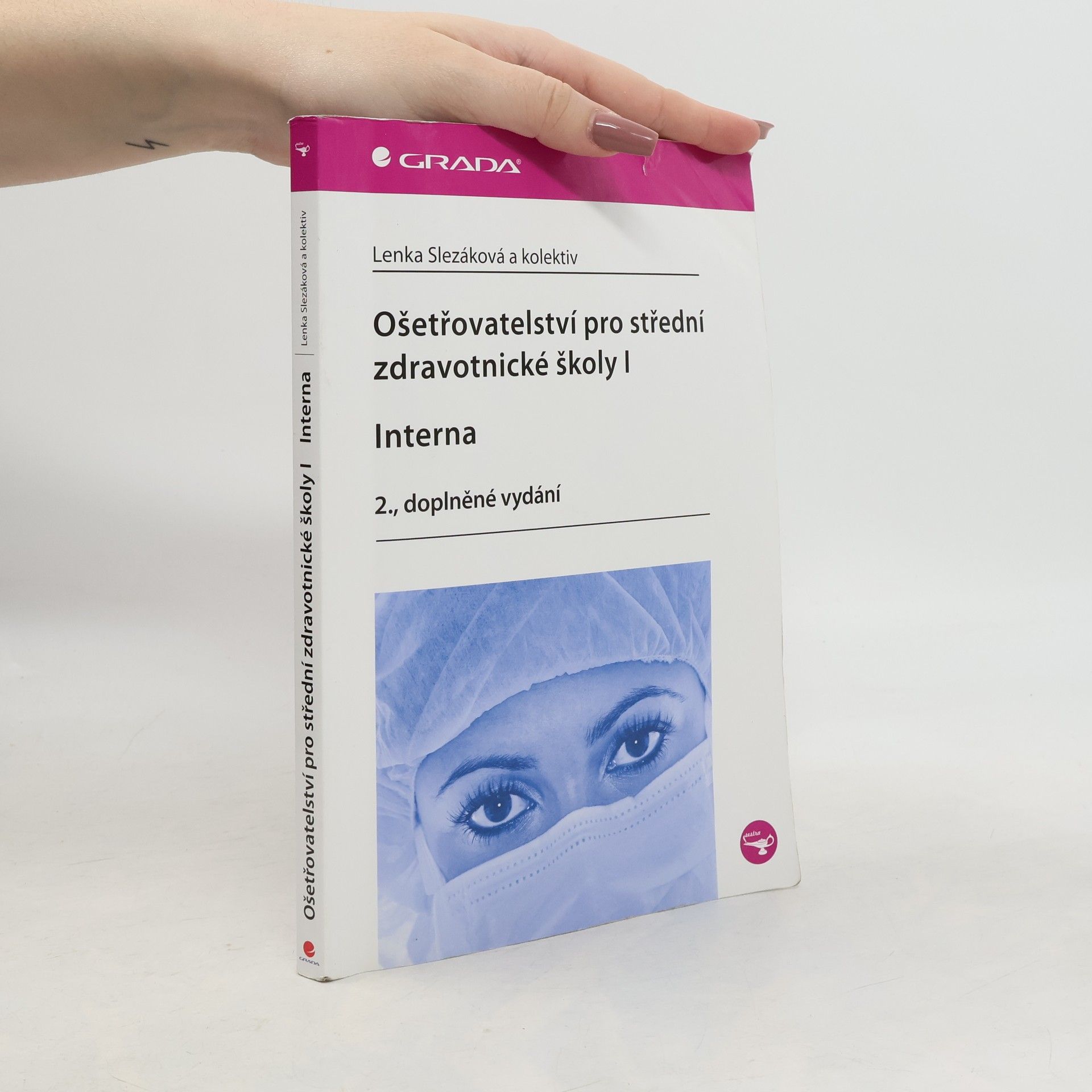 Ošetřovatelství pro střední zdravotnické školy. I, Interna