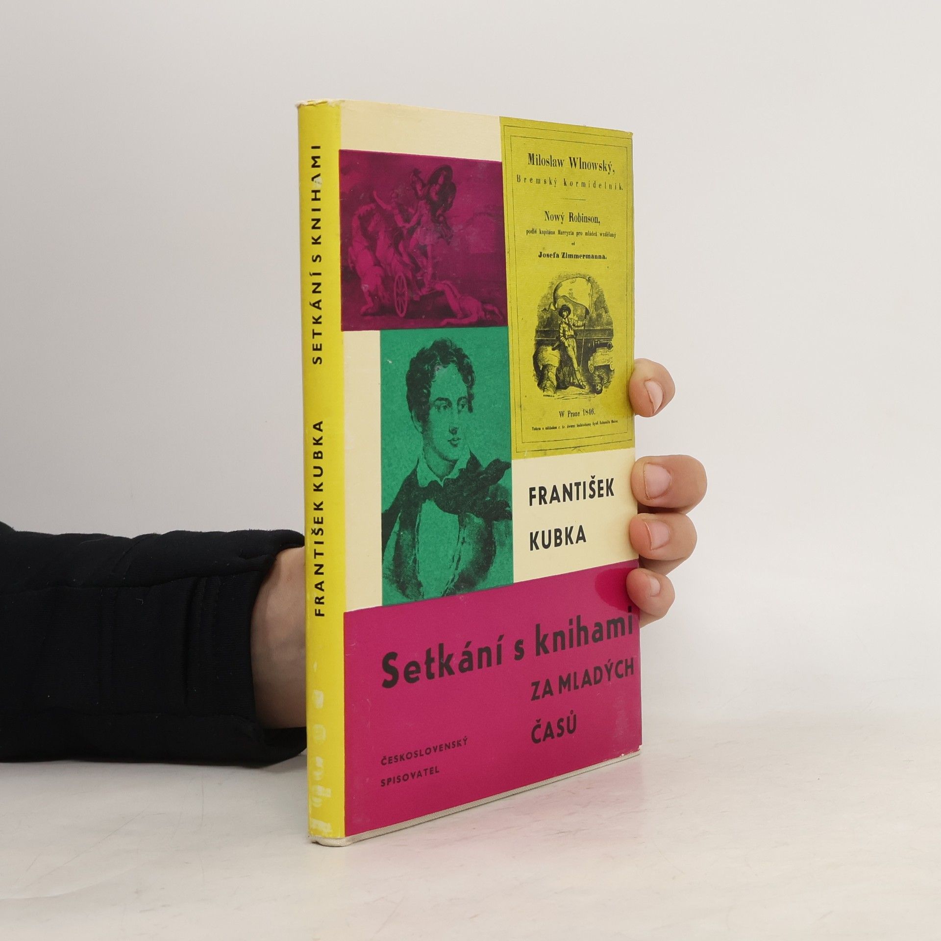 František Kubka Setkání s knihami: Za mladých časů