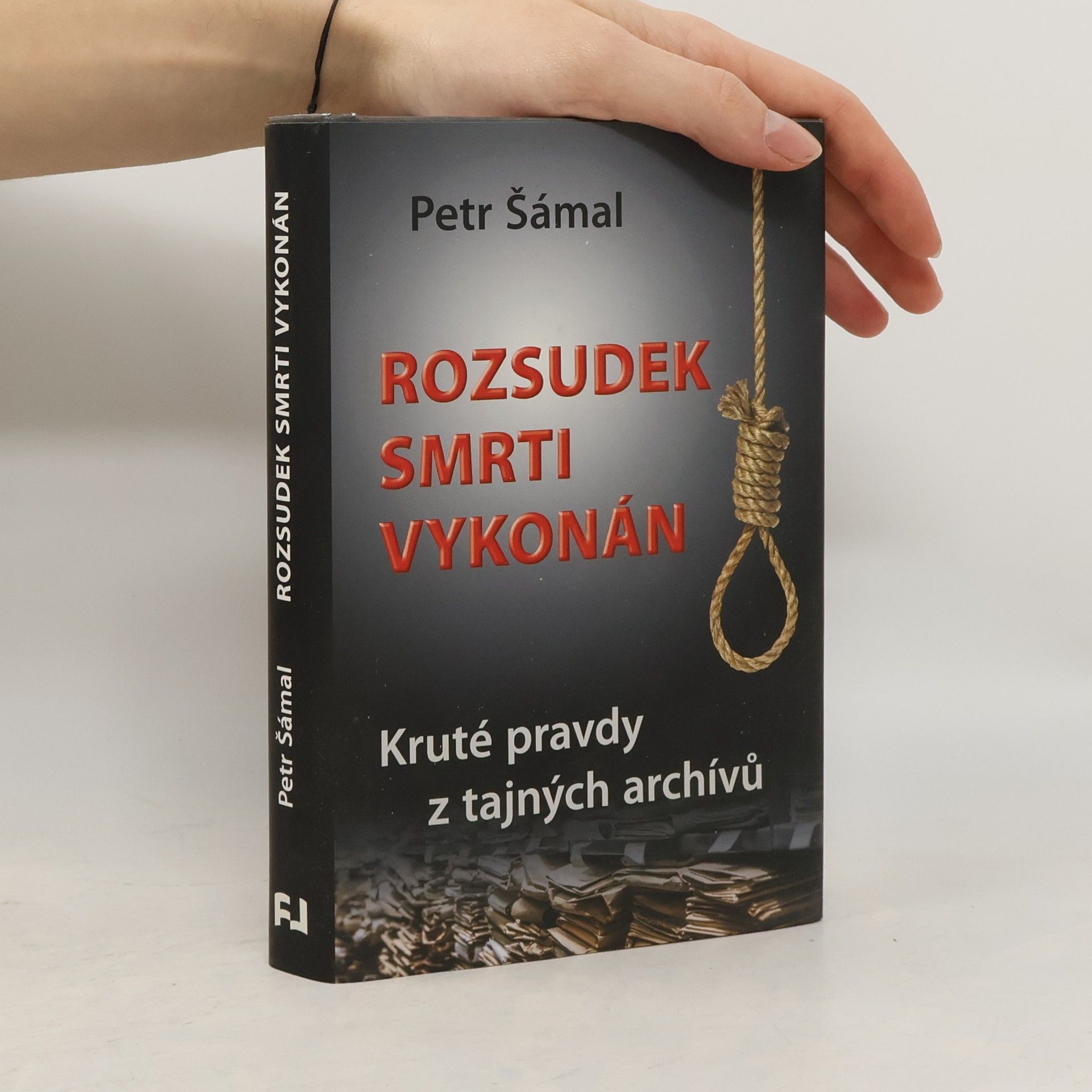Petr Šámal Rozsudek smrti vykonán
