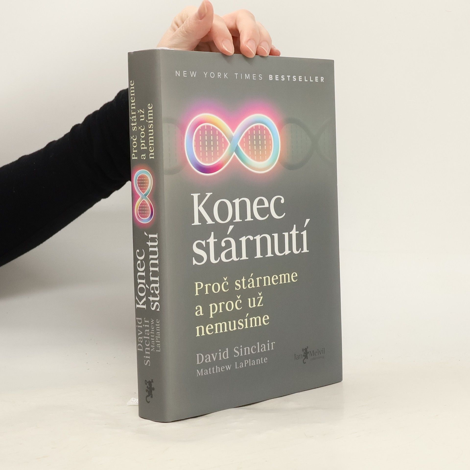 David Sinclair Konec stárnutí. Proč stárneme a proč už nemusíme