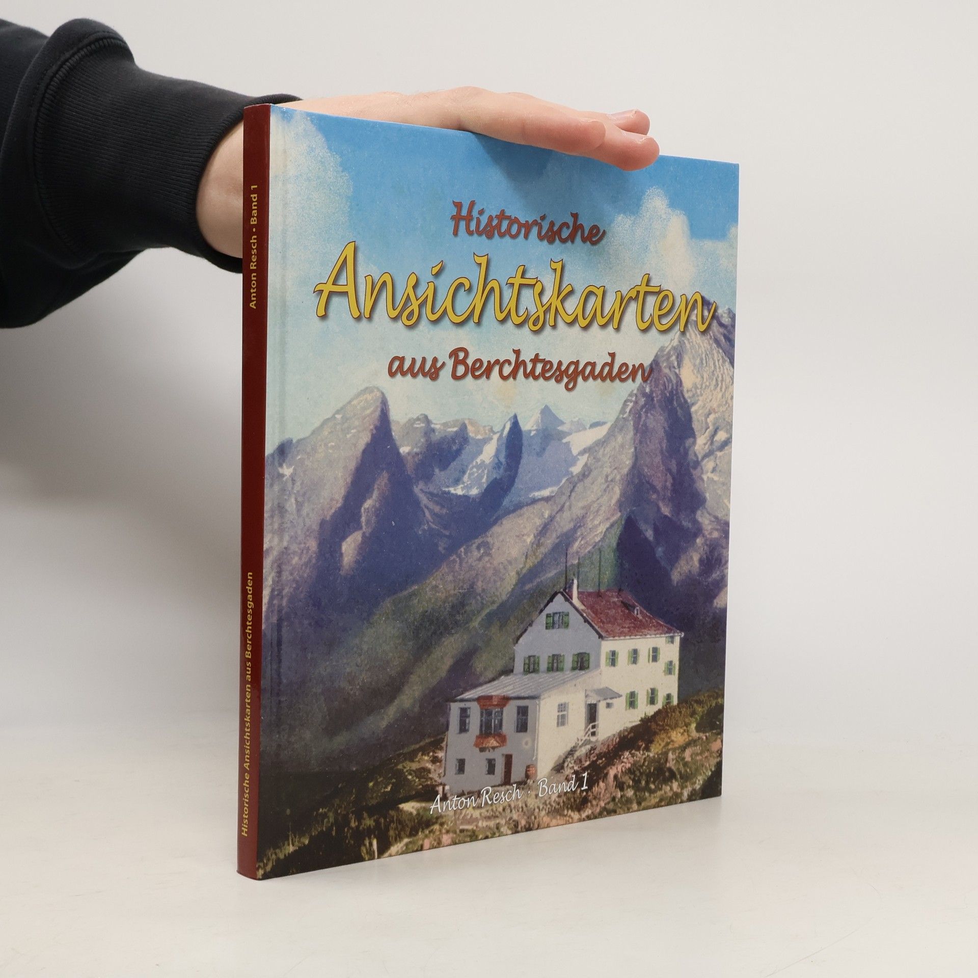 Anton Resch Historische Ansichtskarten aus Berchtesgaden