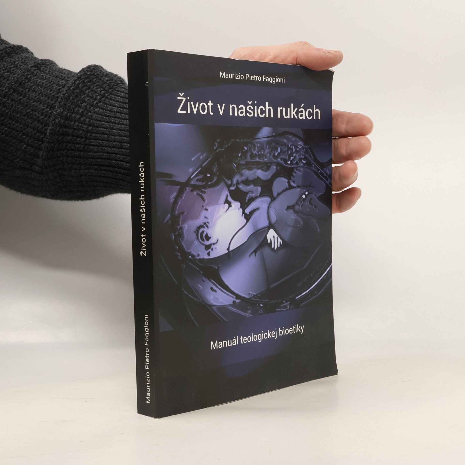 Maurizio Pietro Faggioni Život v našich rukách