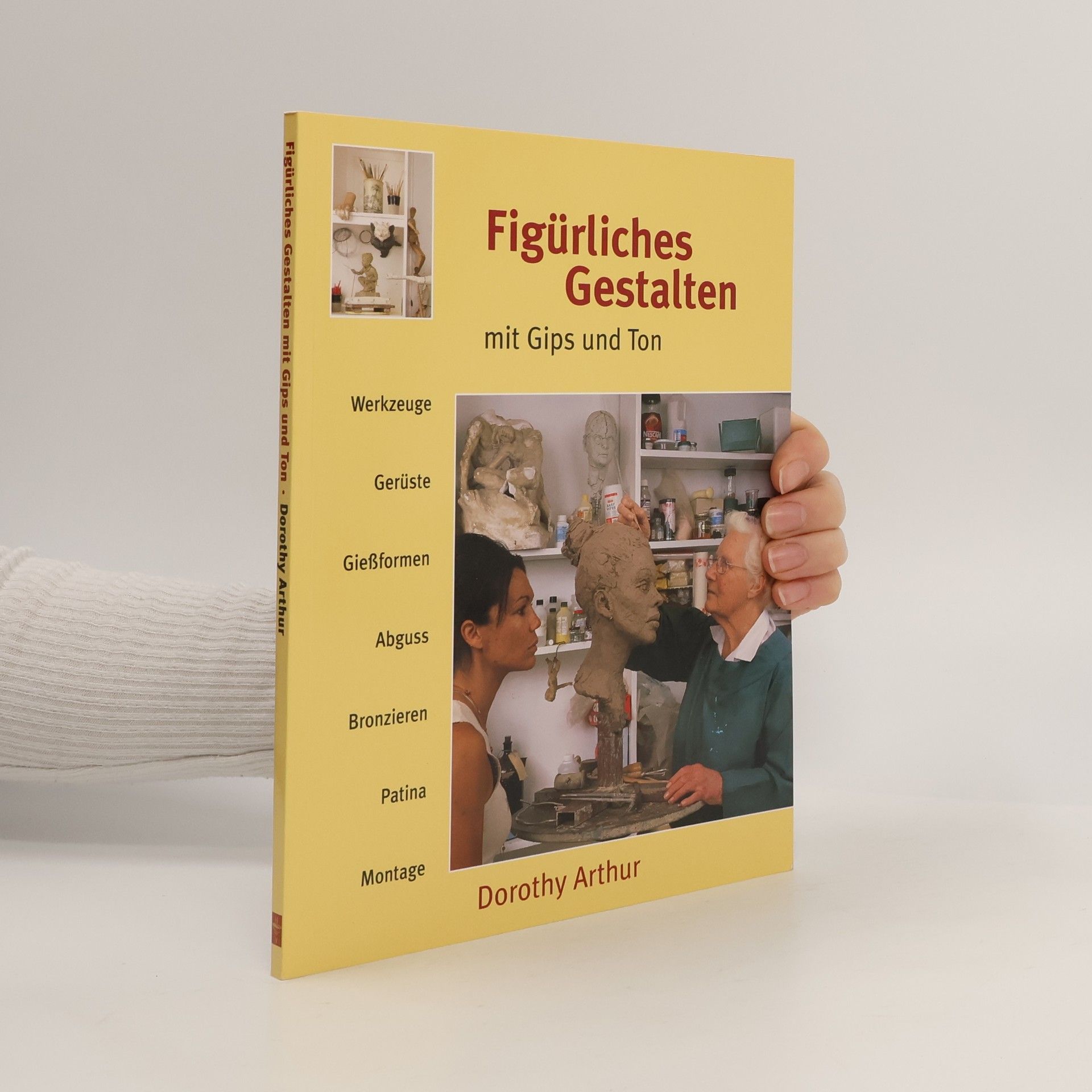 Dorothy Arthur Figürliches Gestalten mit Gips und Ton