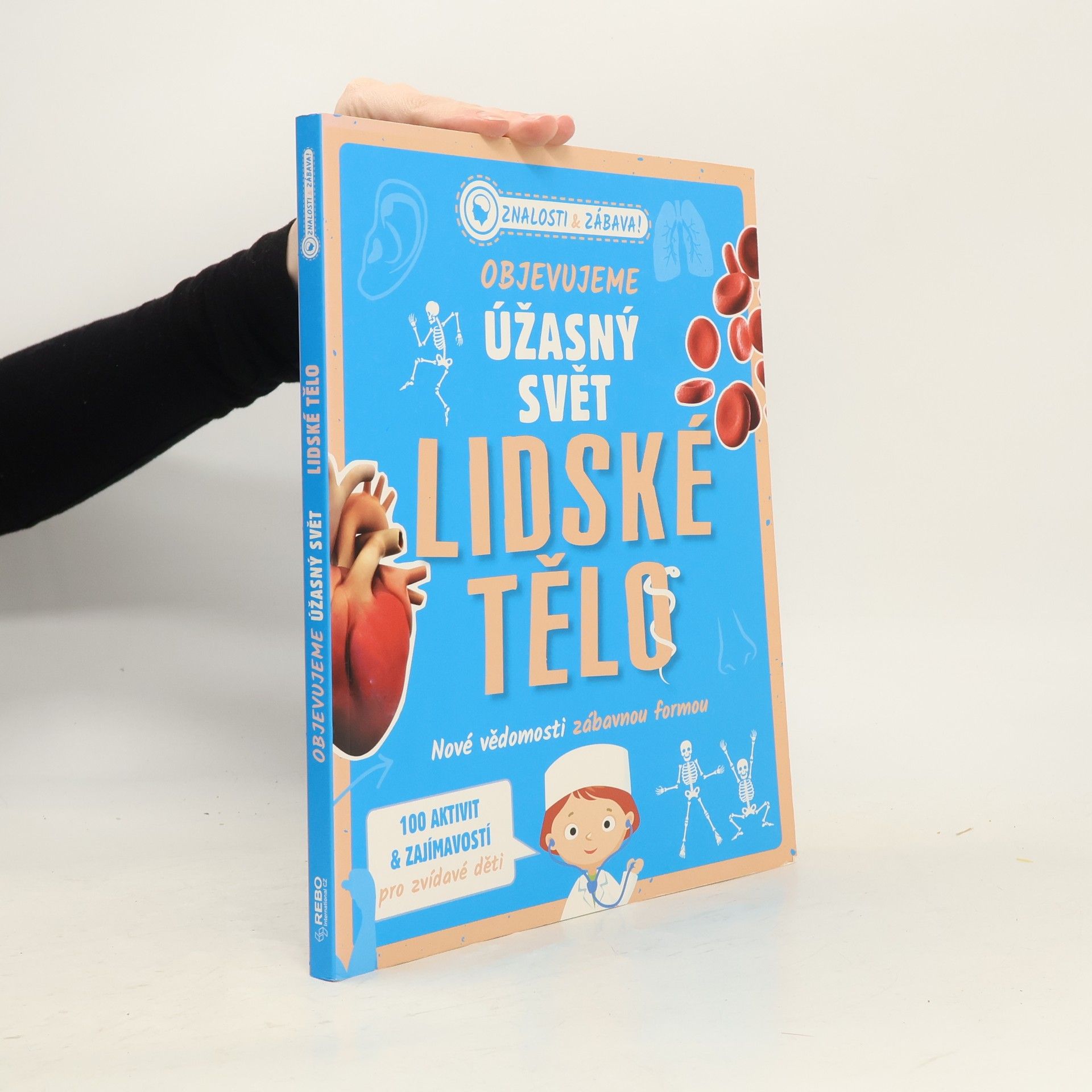 Renate Hagenouw Objevujeme úžasný svět: Lidské tělo