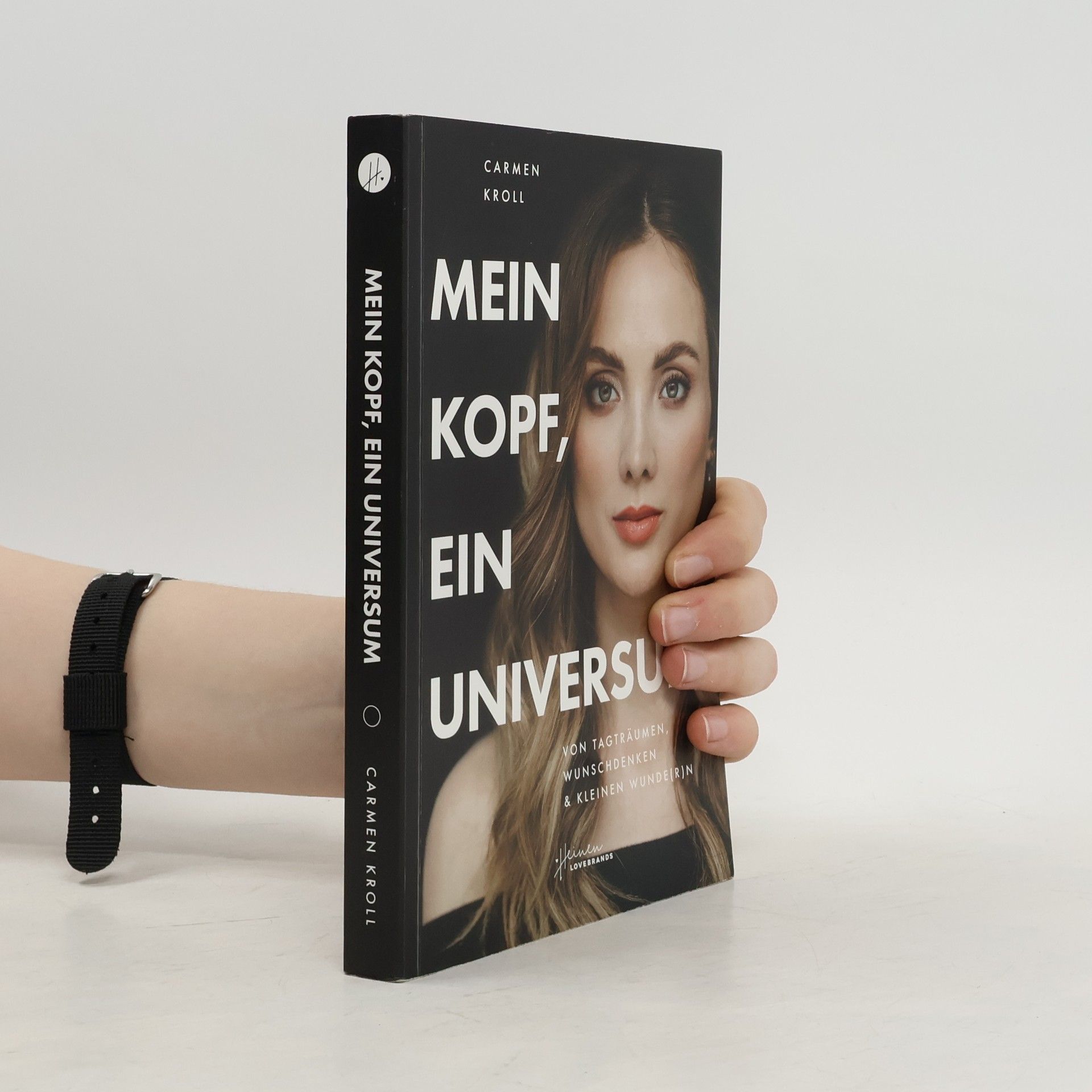 Carmen Kroll Mein Kopf, ein Universum