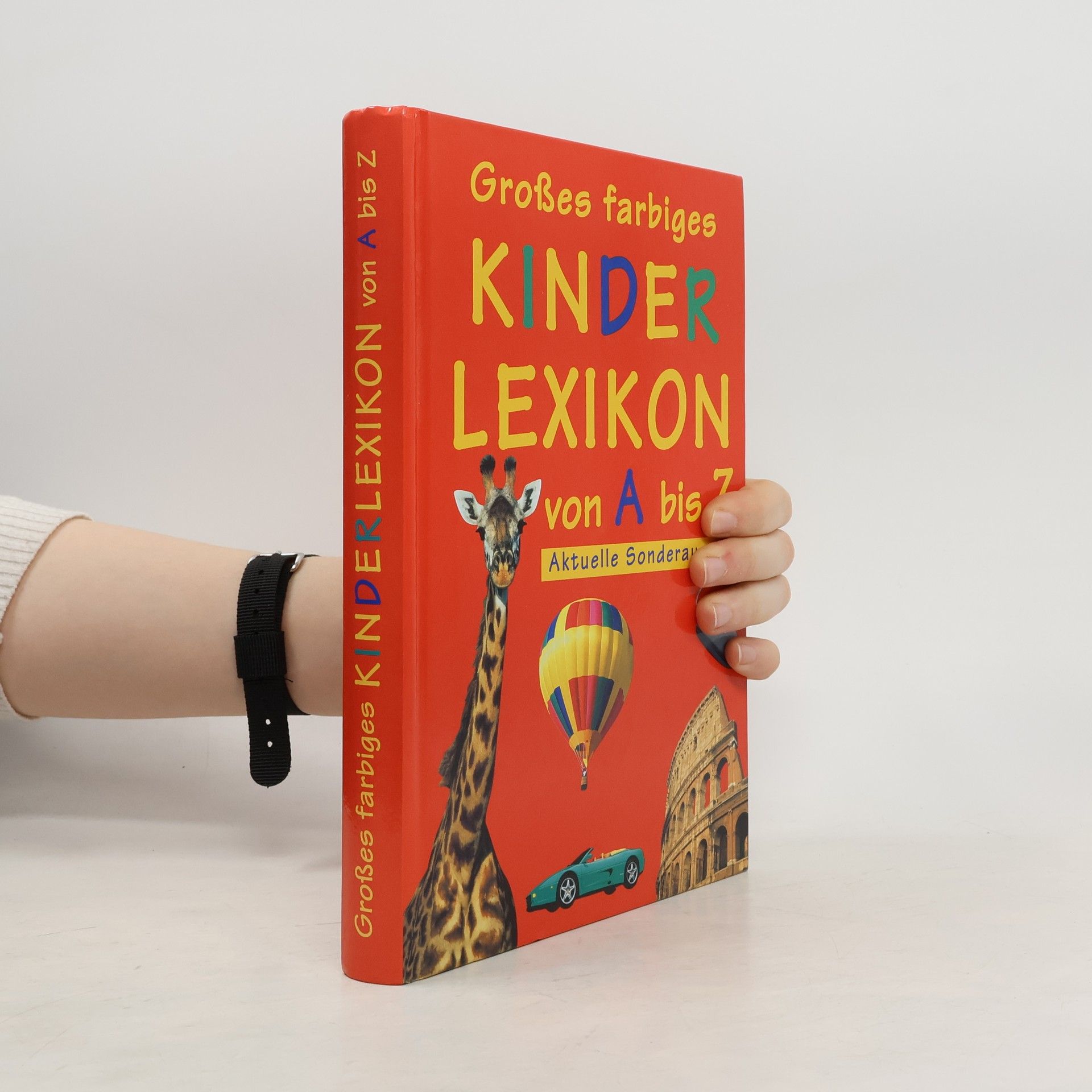 Autorenkollektiv Kinder Lexikon von A bis Z