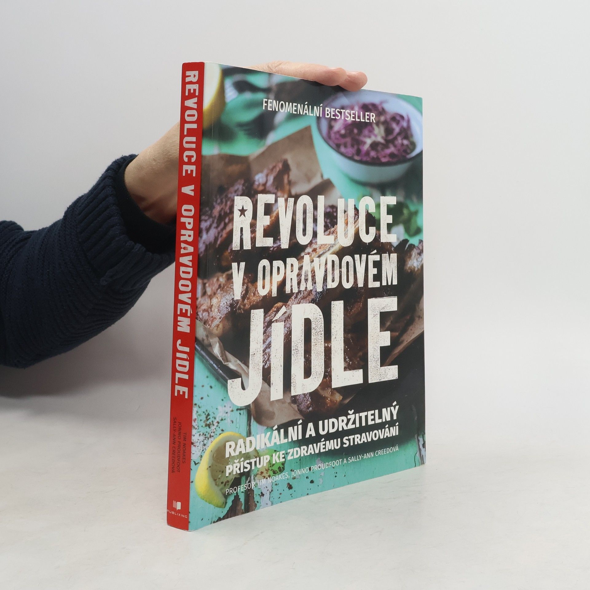 Sally-Ann Creed Revoluce v opravdovém jídle: radikální a udržitelný přístup ke zdravému stravování