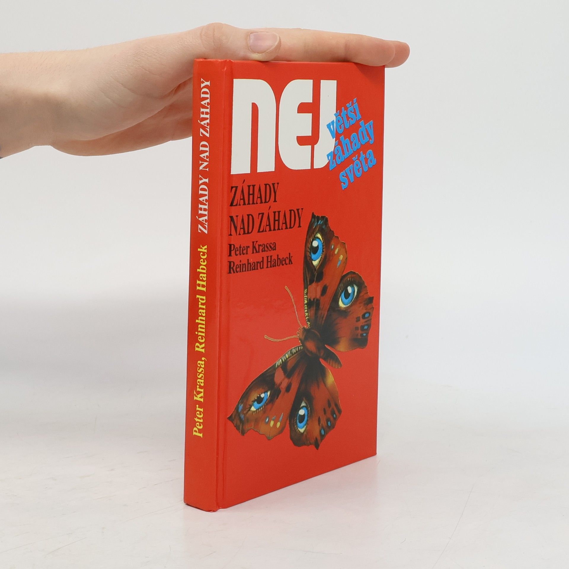Peter Krassa Největší záhady světa. Záhady nad záhady