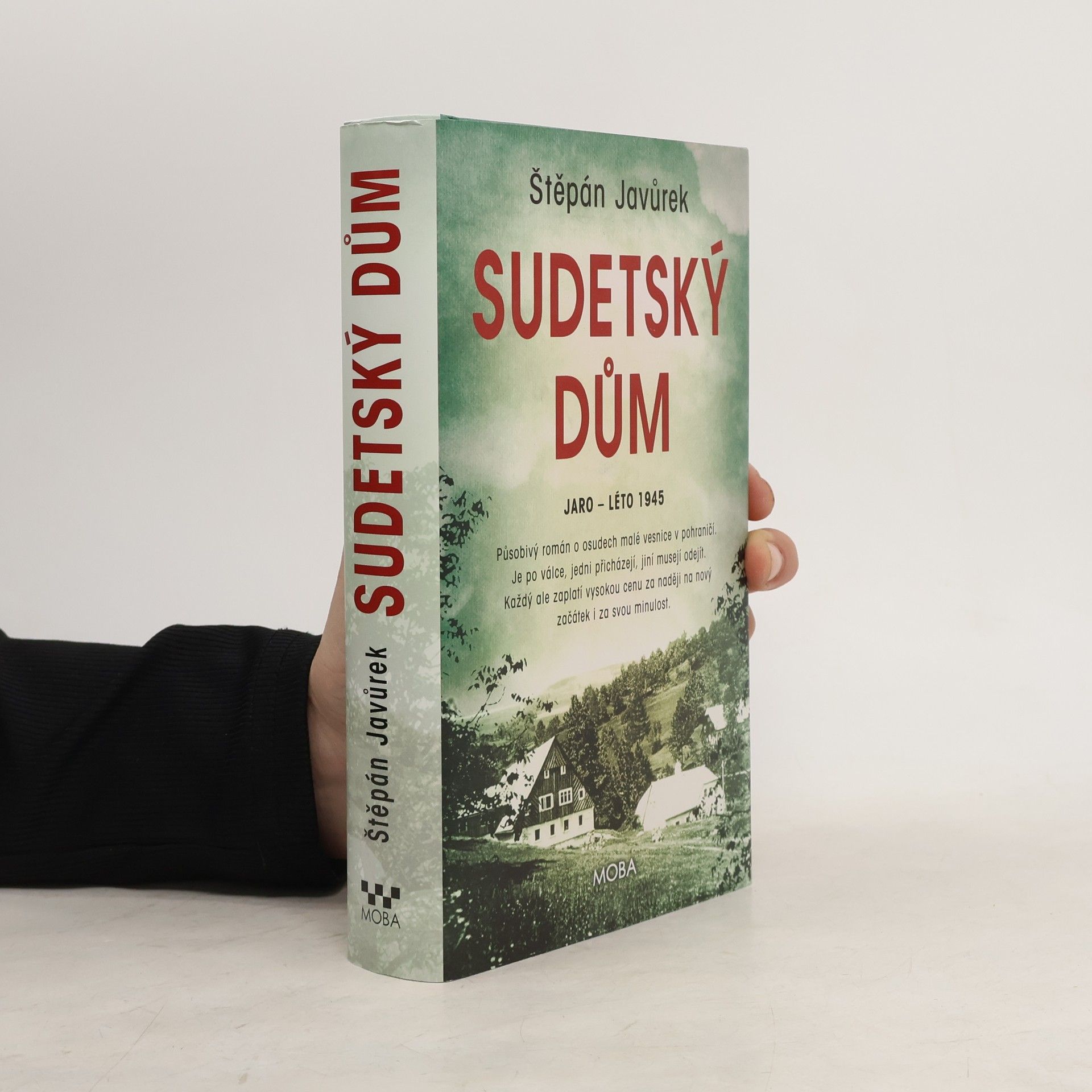 Štěpán Javůrek Sudetský dům : jaro - léto 1945