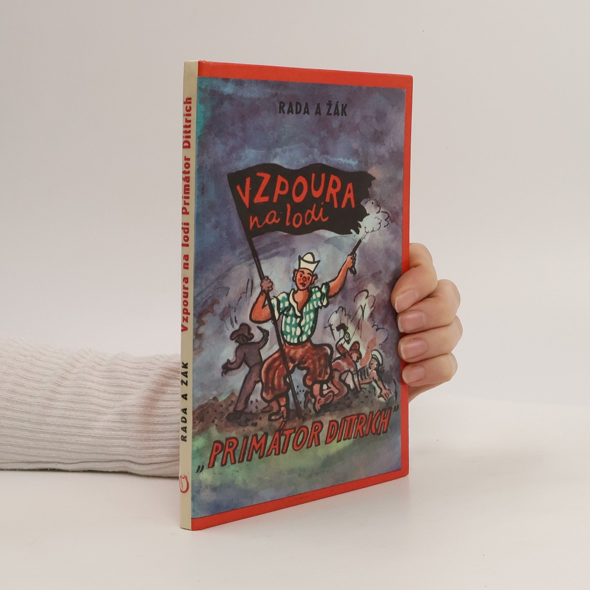 Jaroslav Žák Budulínek a Matlafousek aneb Vzpoura na lodi „Primátor Dittrich“ 1. díl