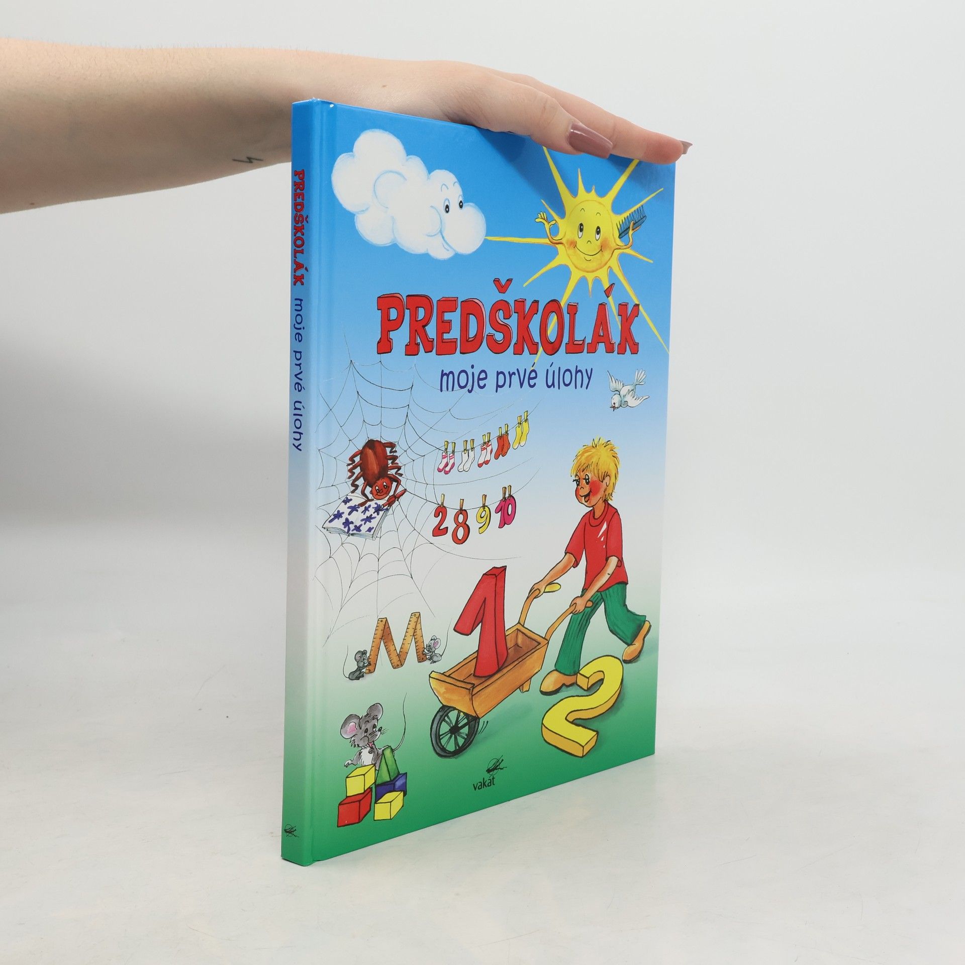 Zuzana Pospíšilová Predškolák. Moje prvé úlohy