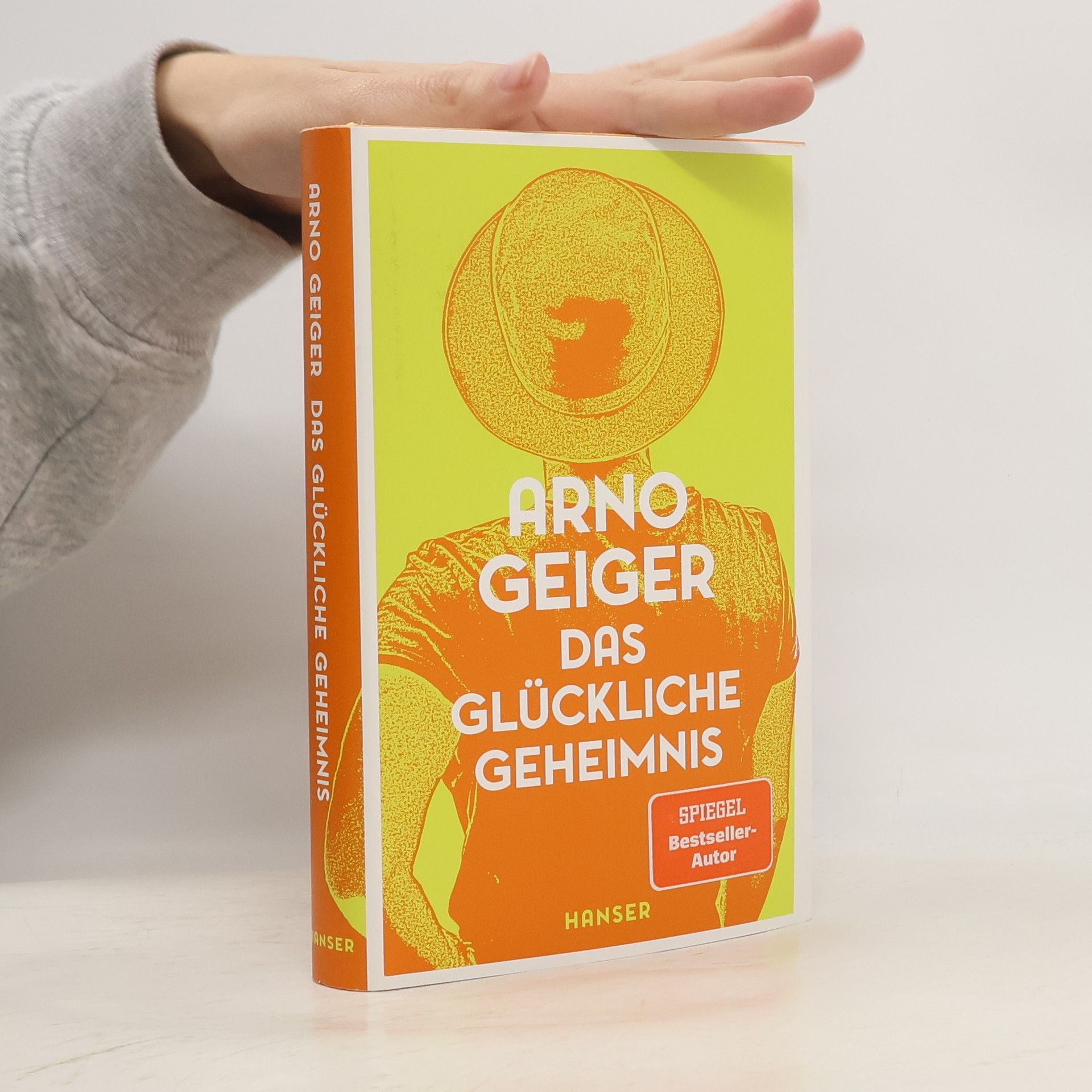 Arno Geiger Das glückliche Geheimnis