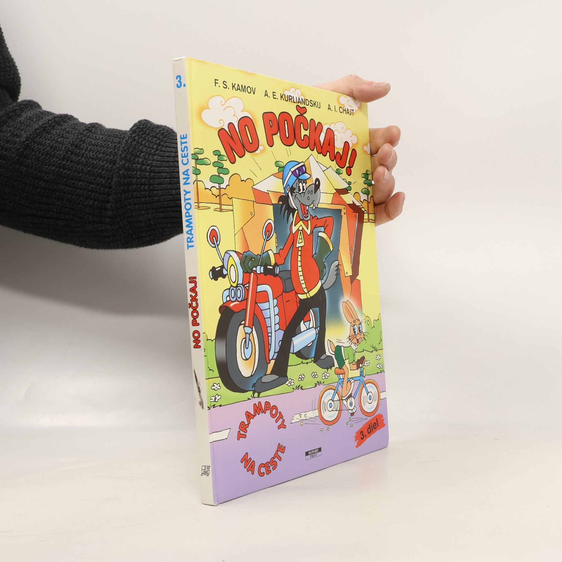 Feliks Solomonovič Kamov No počkaj! Trampoty na ceste. 3. diel